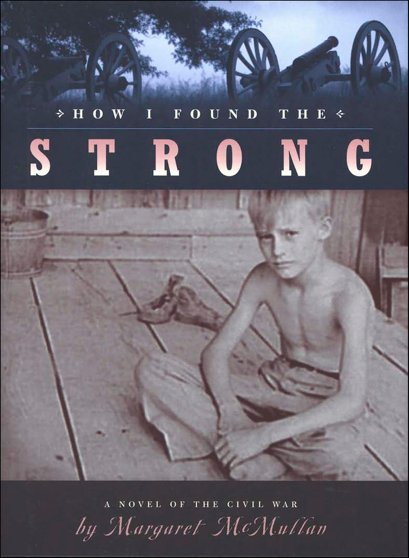 This image is the cover for the book How I Found the Strong