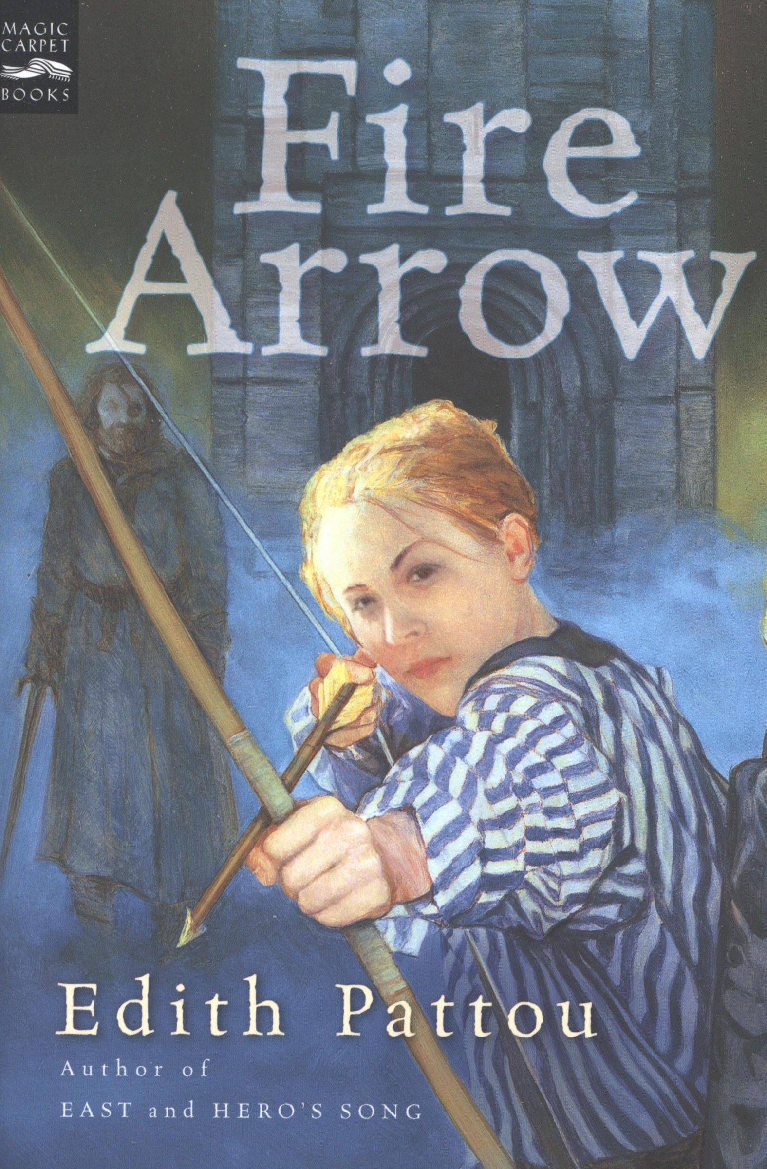 This image is the cover for the book Fire Arrow, Songs of Eirren