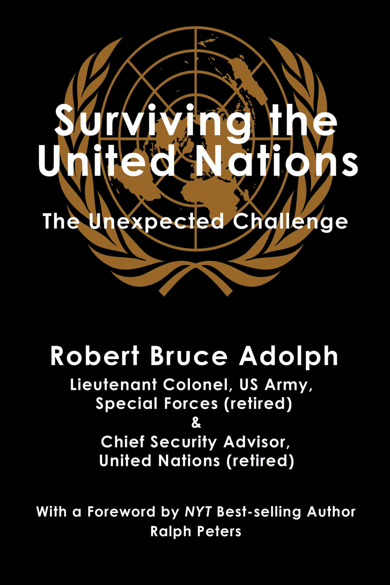 This image is the cover for the book Surviving the United Nations