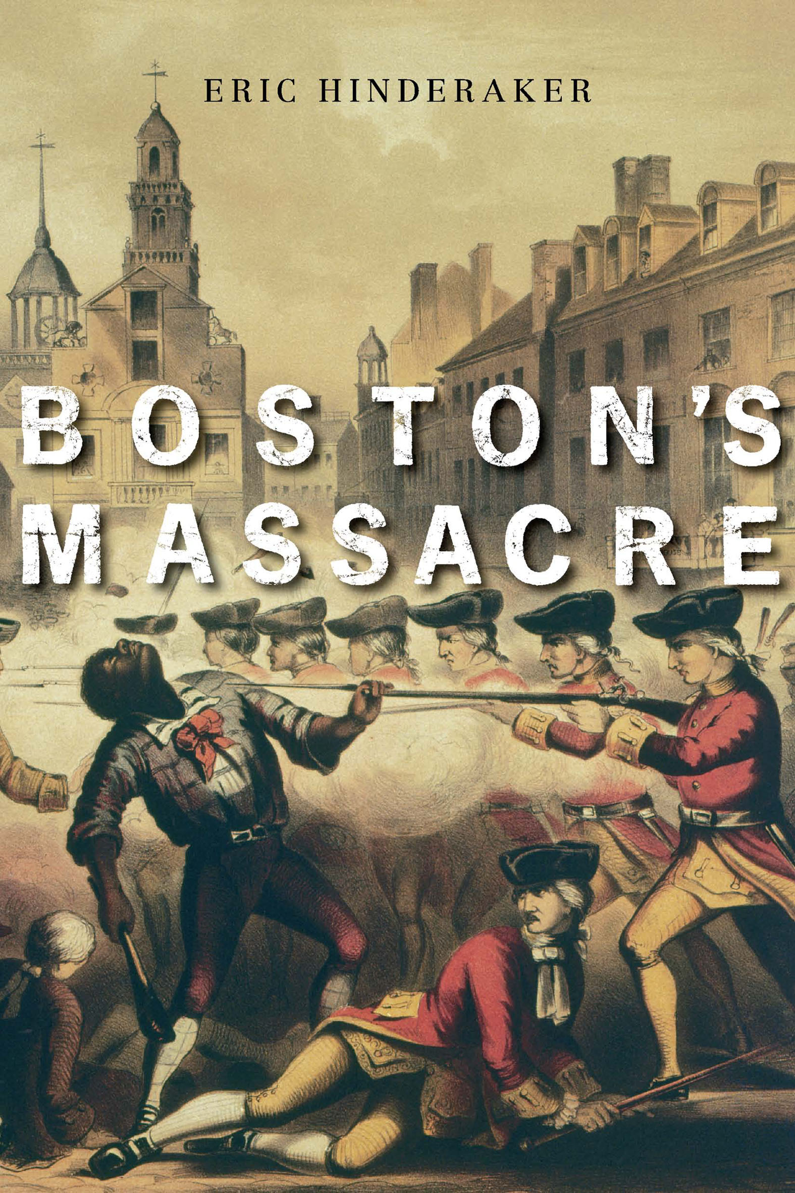 This image is the cover for the book Boston's Massacre