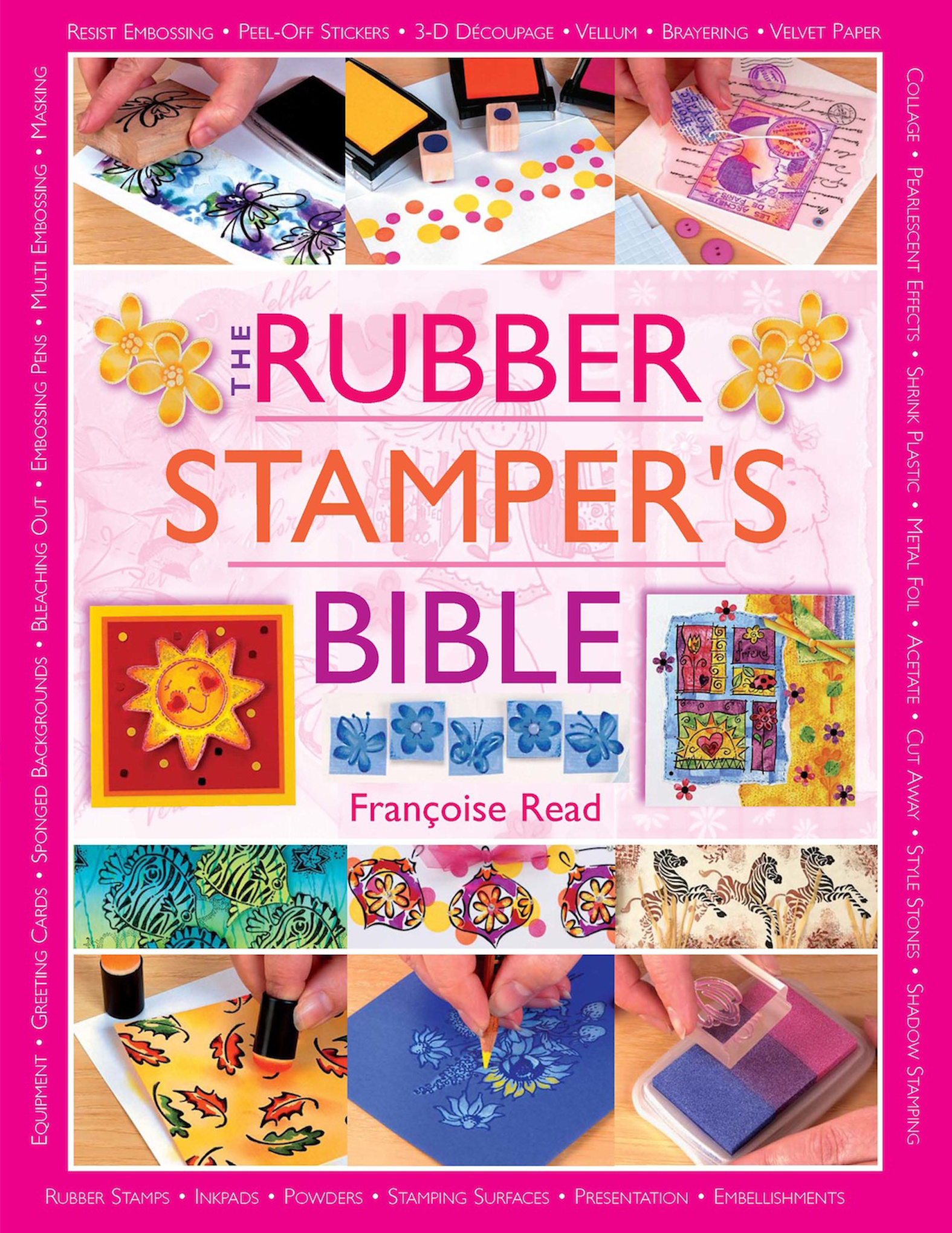 This image is the cover for the book Rubber Stamper's Bible