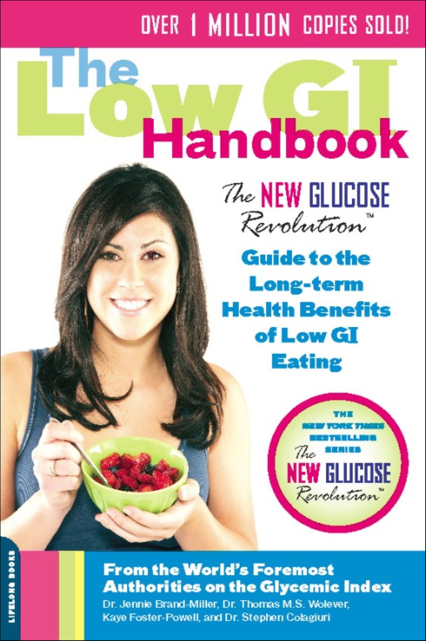 This image is the cover for the book Low GI Handbook, The New Glucose Revolution Series