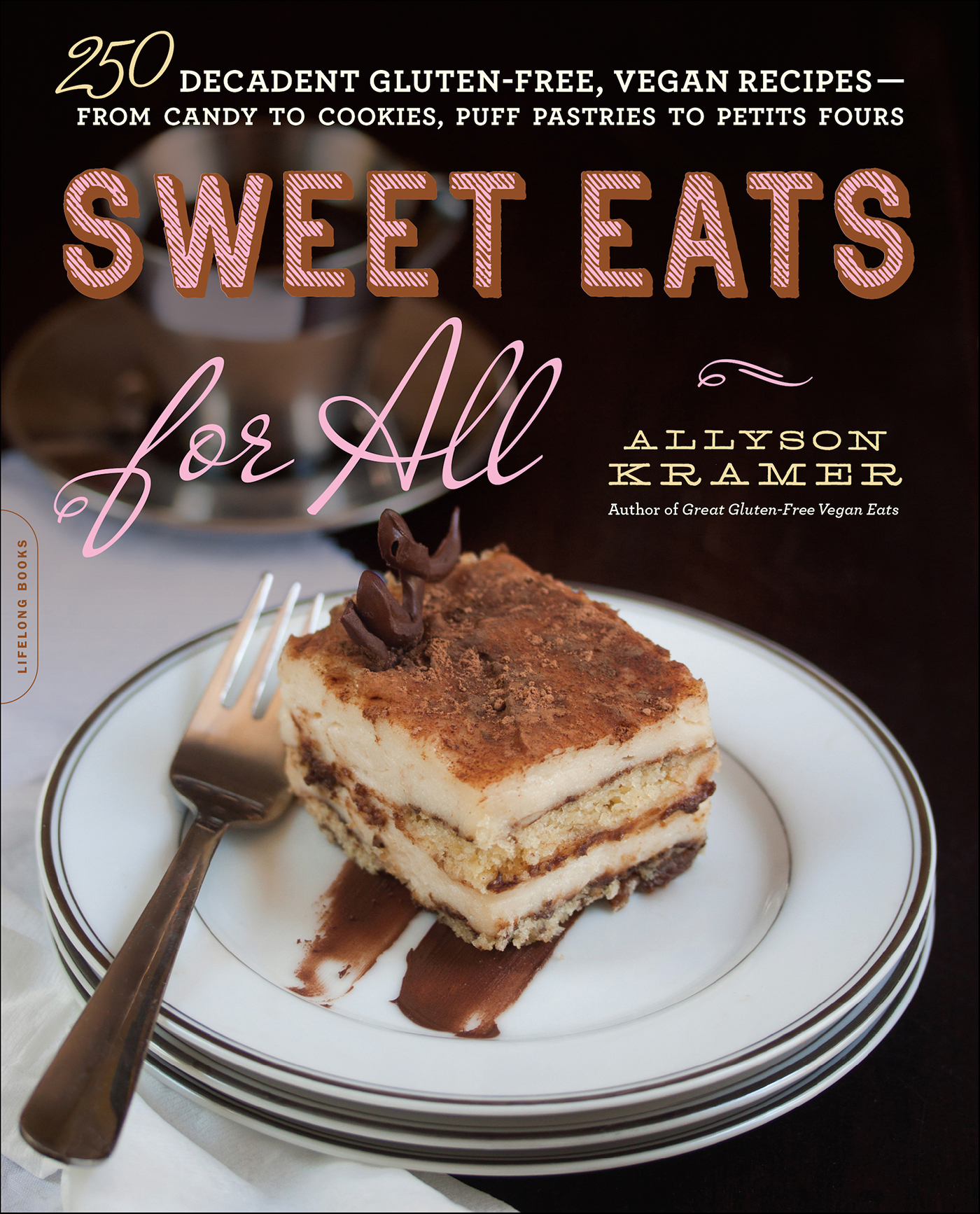 This image is the cover for the book Sweet Eats for All