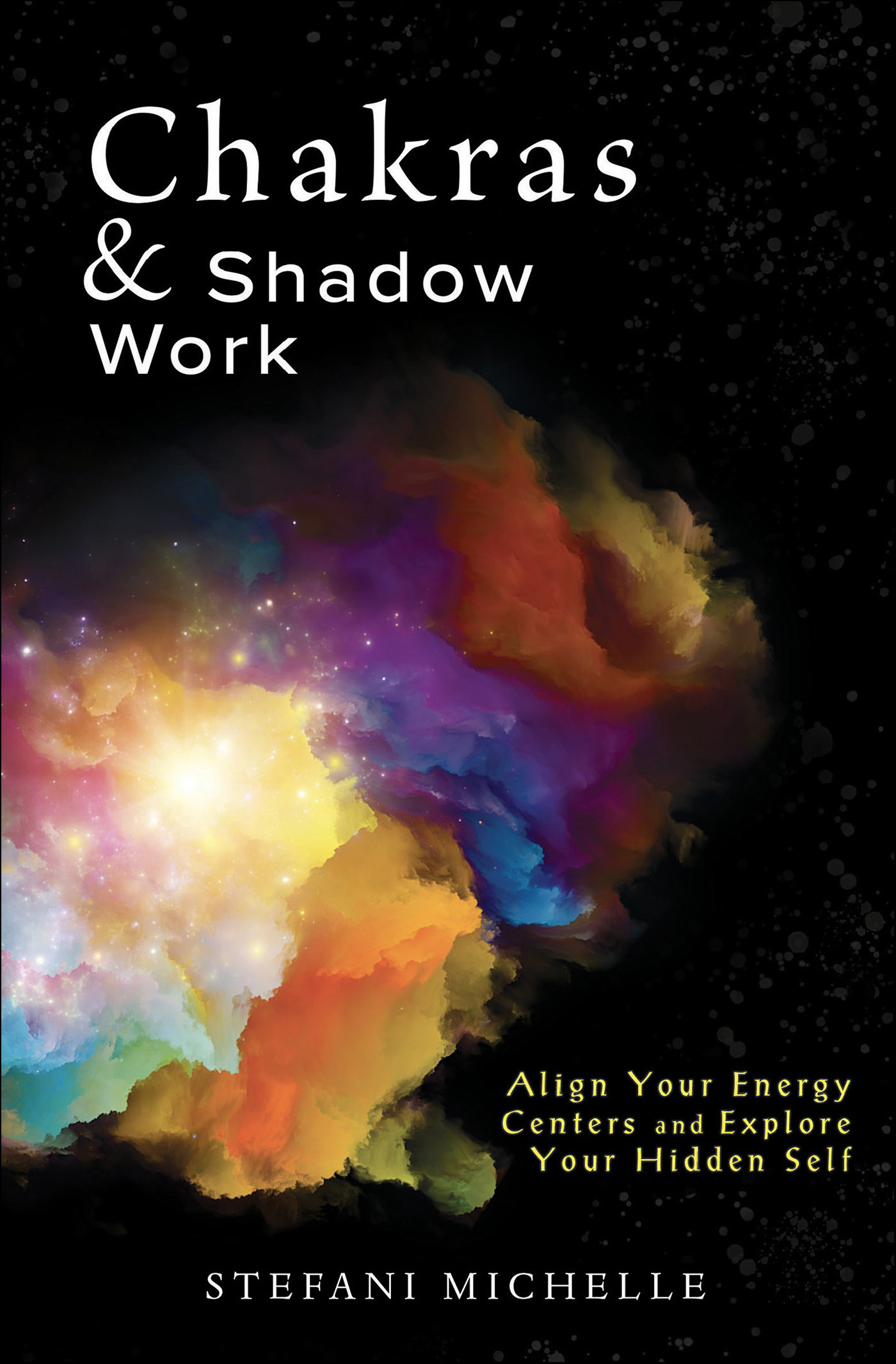 This image is the cover for the book Chakras & Shadow Work