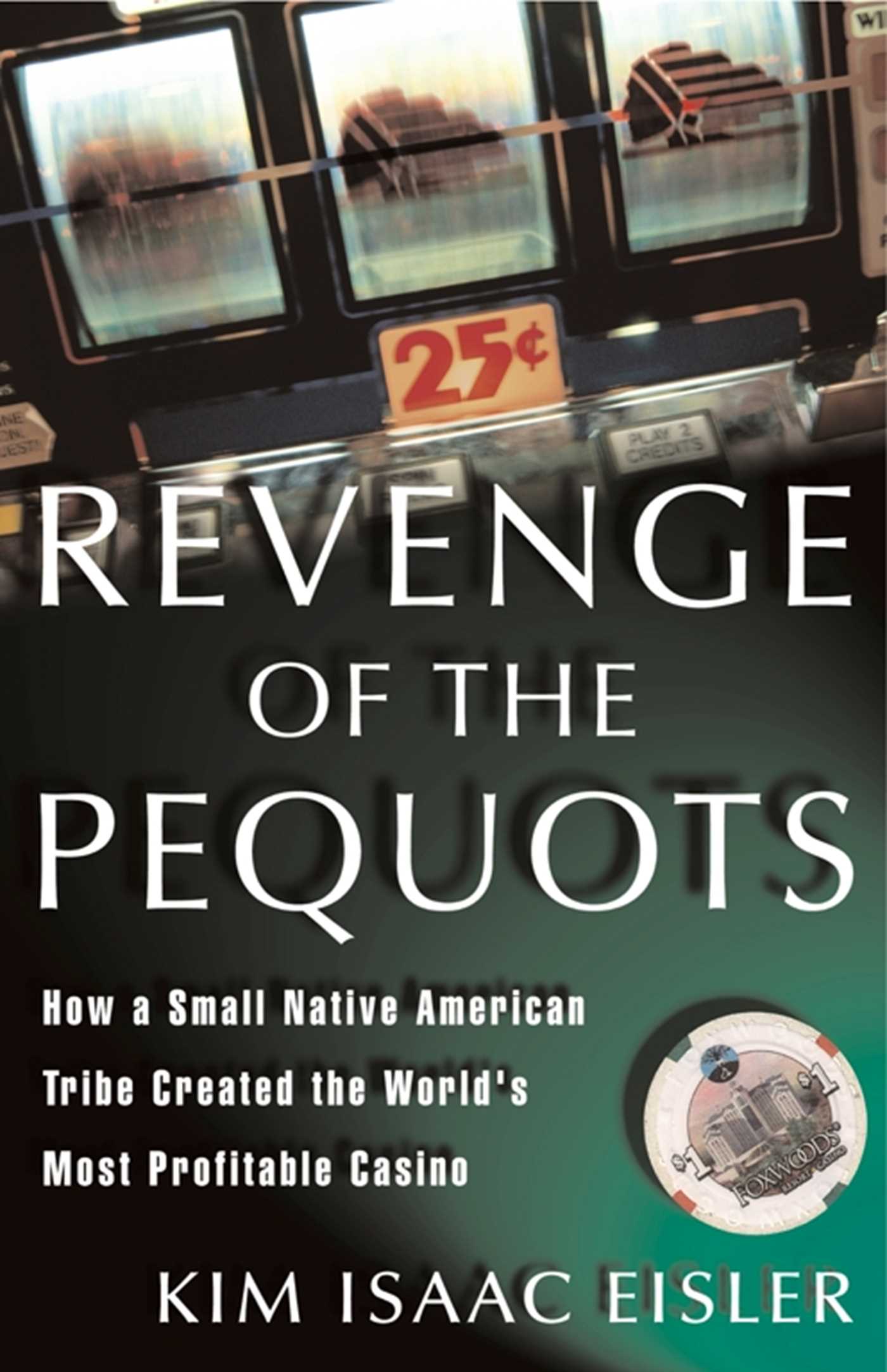 This image is the cover for the book Revenge of the Pequots