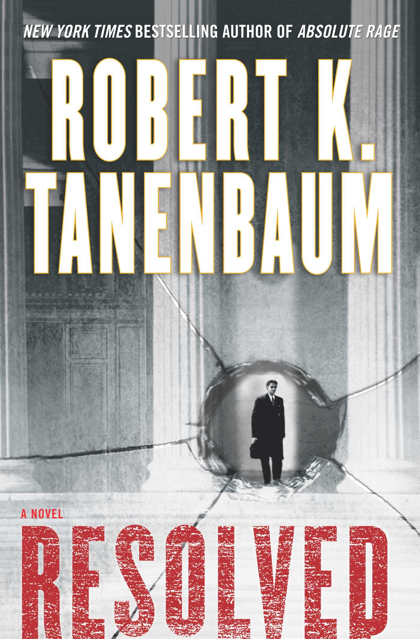 This image is the cover for the book Resolved, The Butch Karp and Marlene Ciampi Series