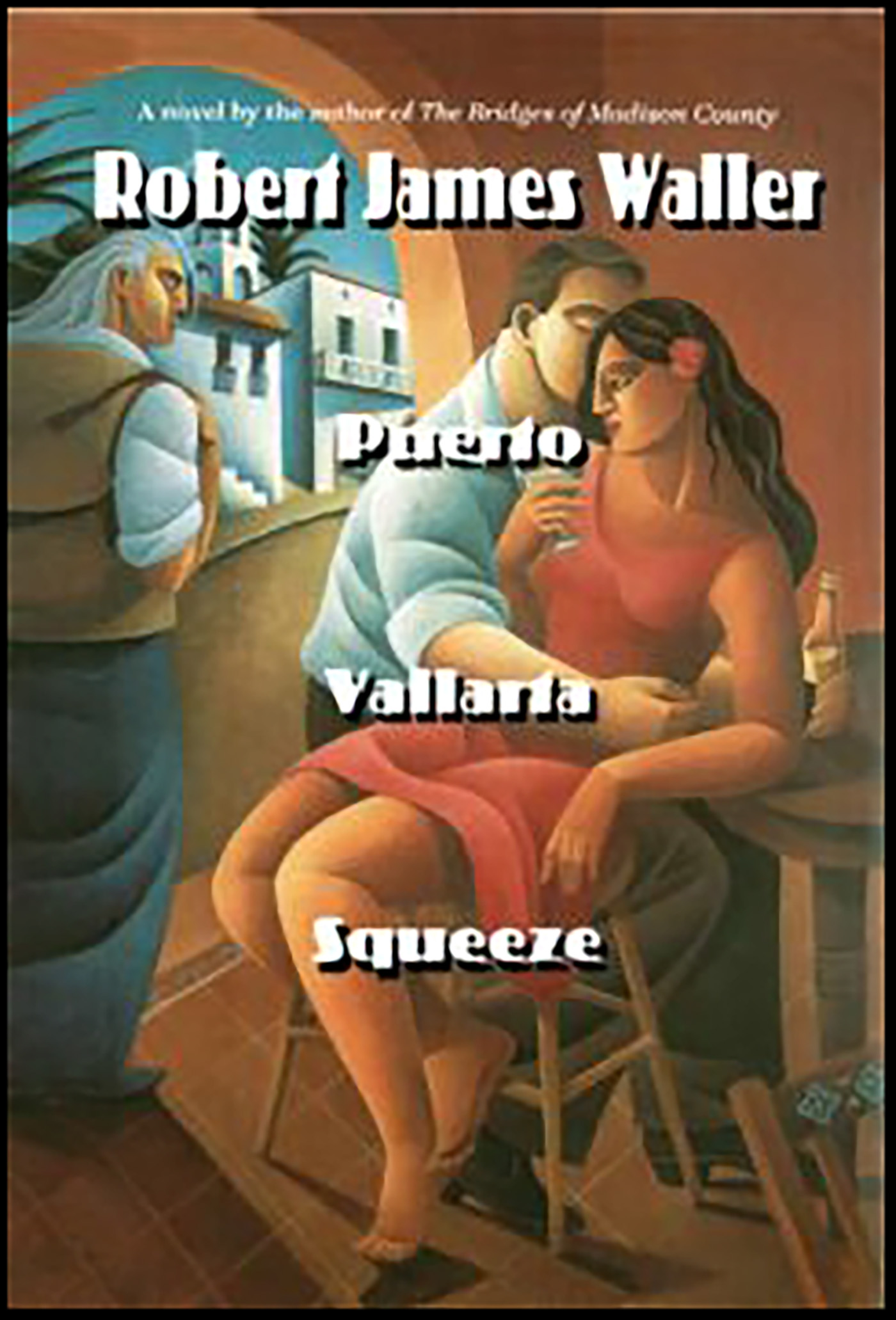 This image is the cover for the book Puerto Vallarta Squeeze