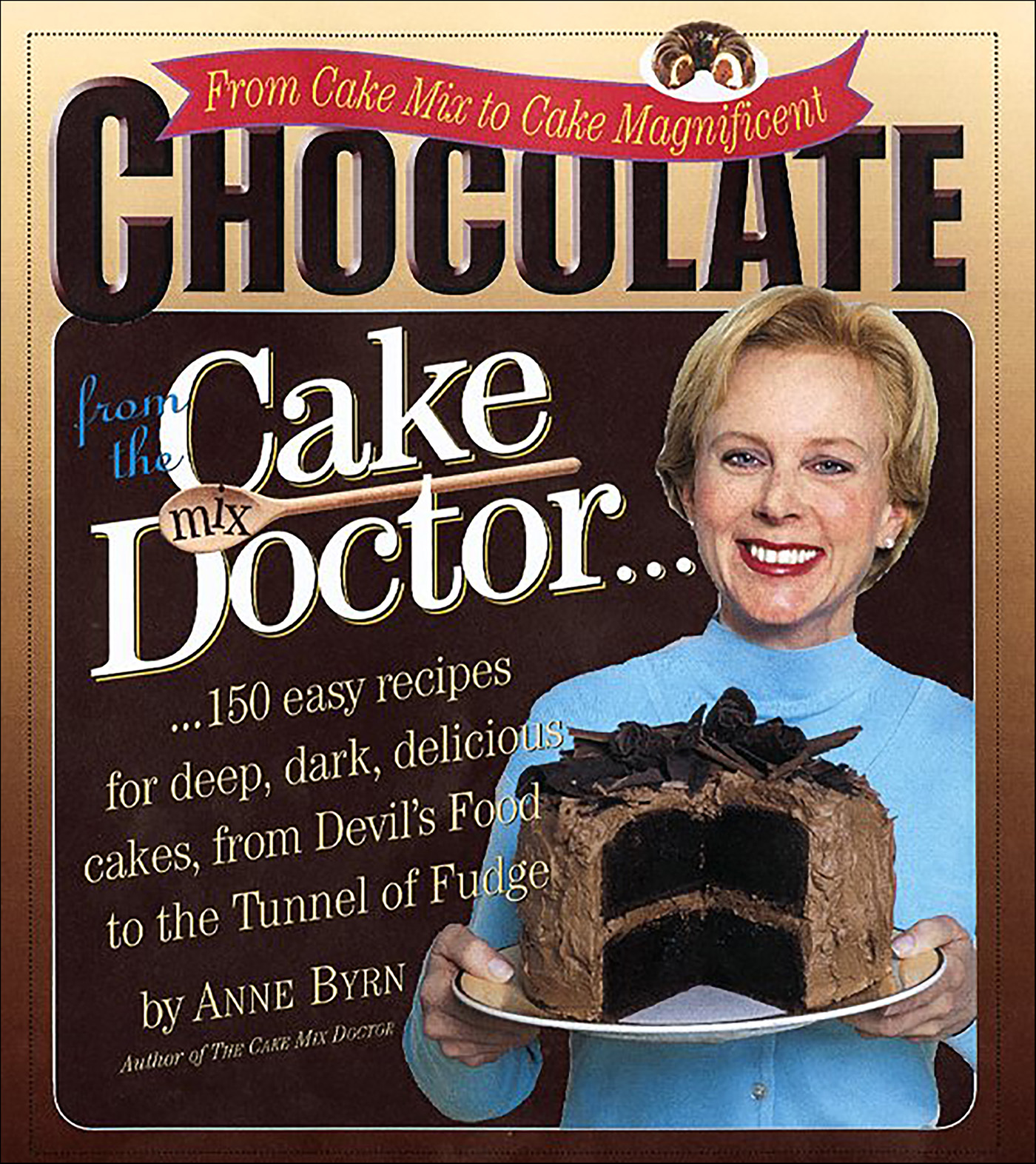 This image is the cover for the book Chocolate from the Cake Mix Doctor