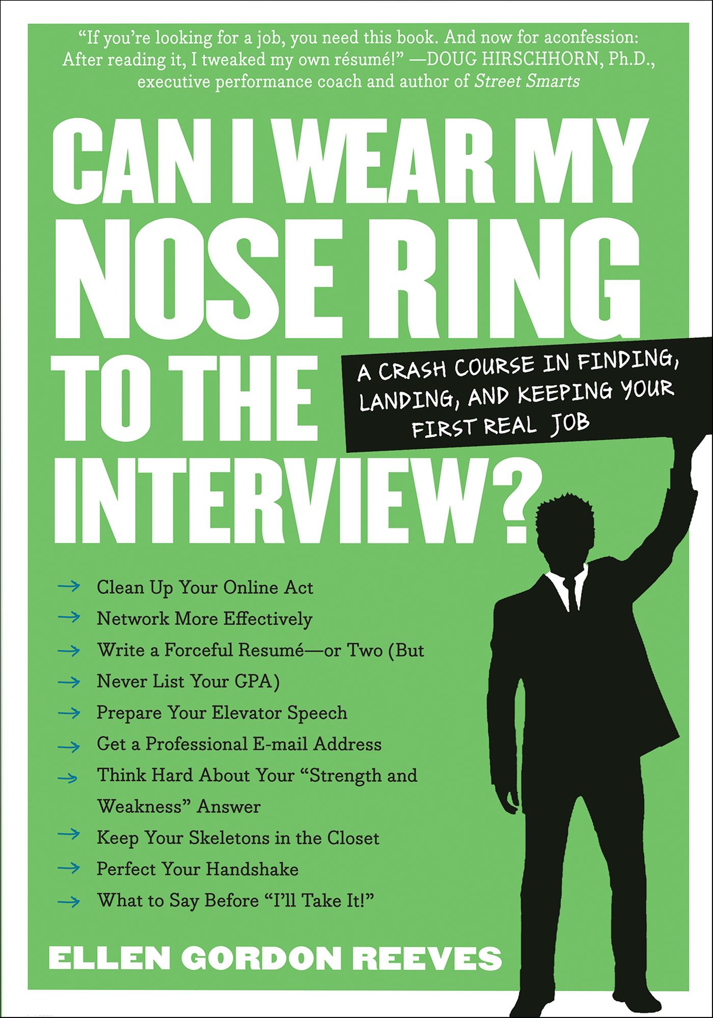 This image is the cover for the book Can I Wear My Nose Ring to the Interview?