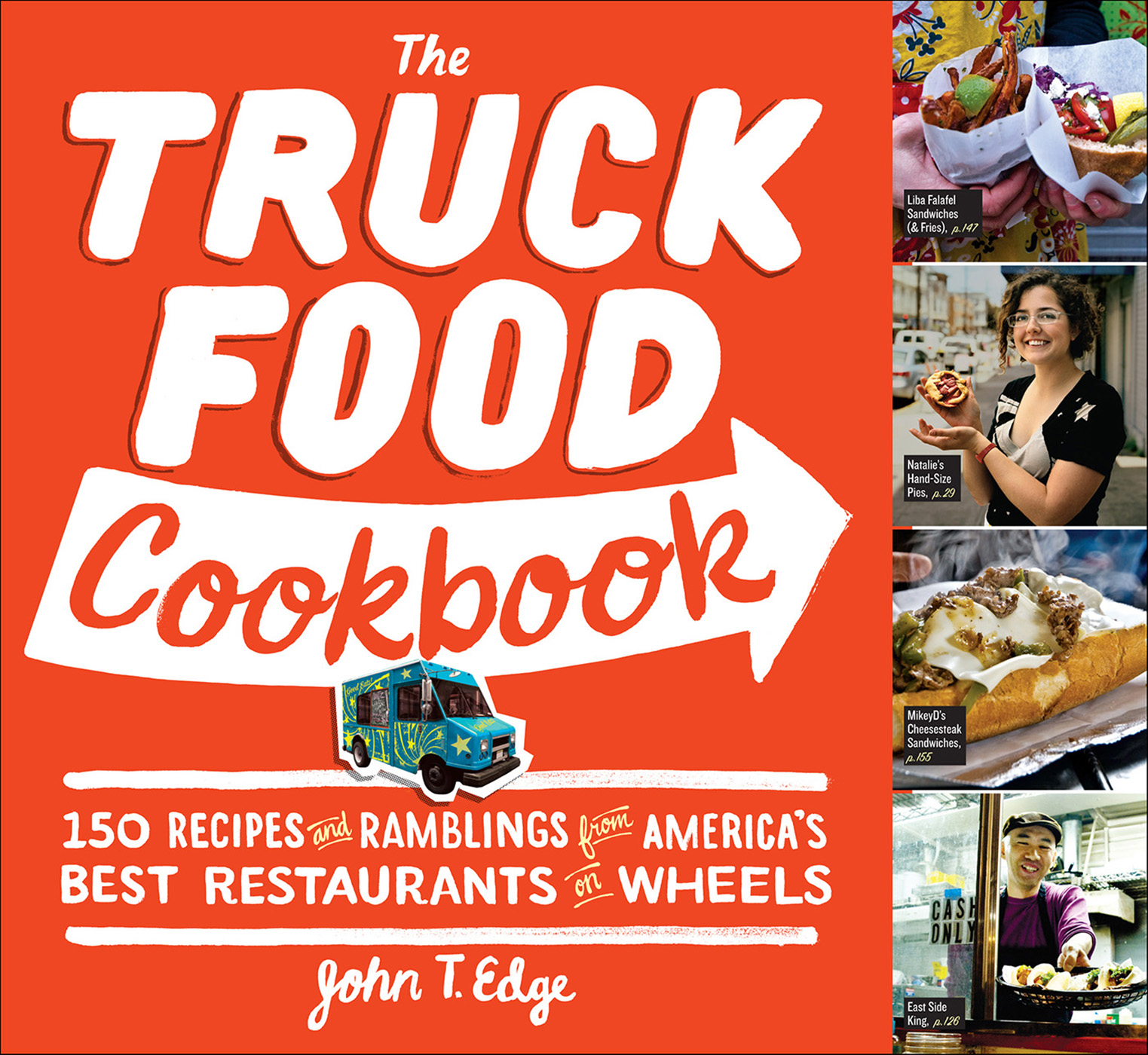This image is the cover for the book Truck Food Cookbook