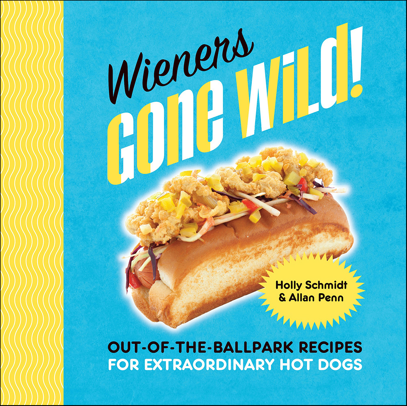 This image is the cover for the book Wieners Gone Wild!