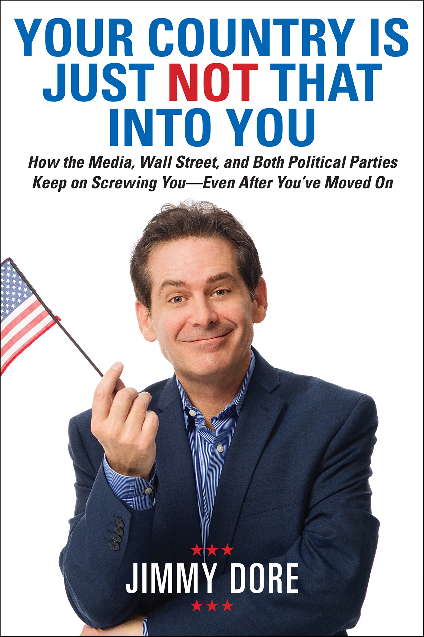 This image is the cover for the book Your Country Is Just Not That Into You