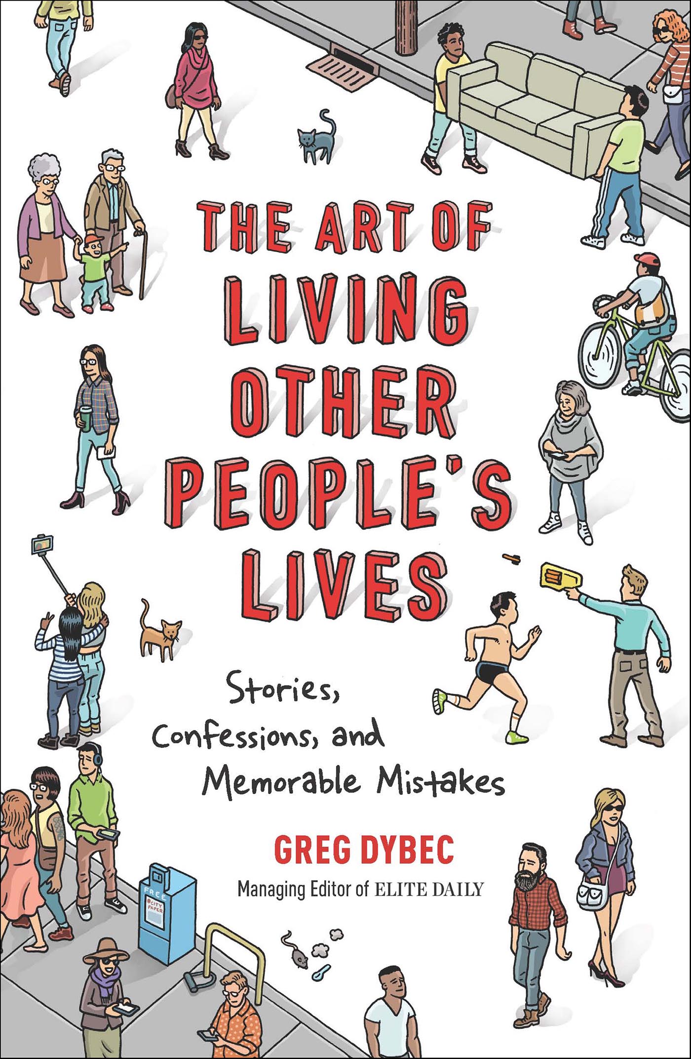 This image is the cover for the book Art of Living Other People's Lives