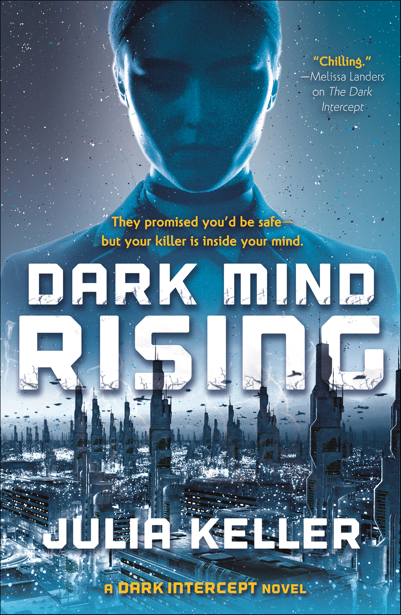 This image is the cover for the book Dark Mind Rising, The Dark Intercept