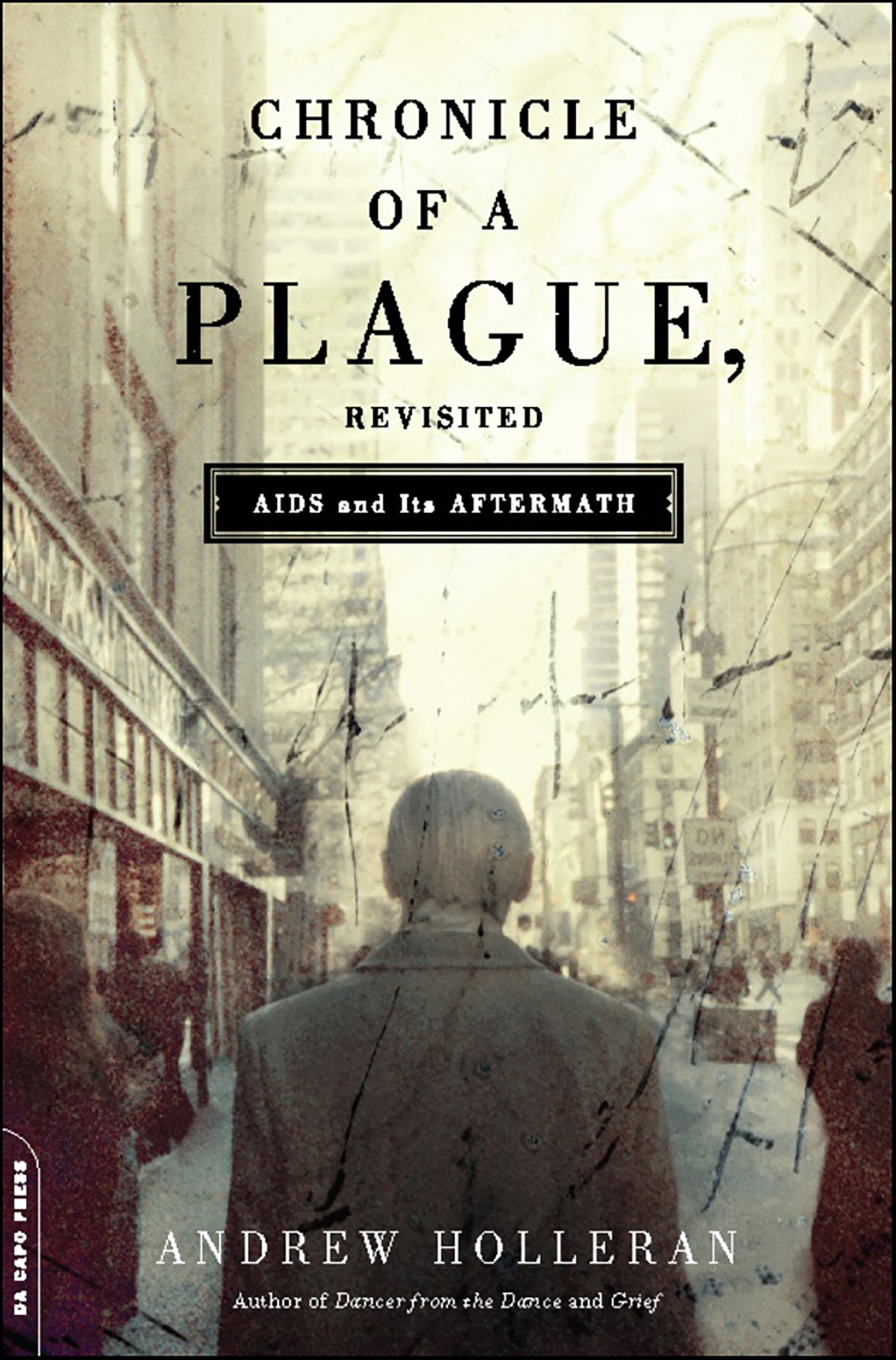 This image is the cover for the book Chronicle of a Plague, Revisited