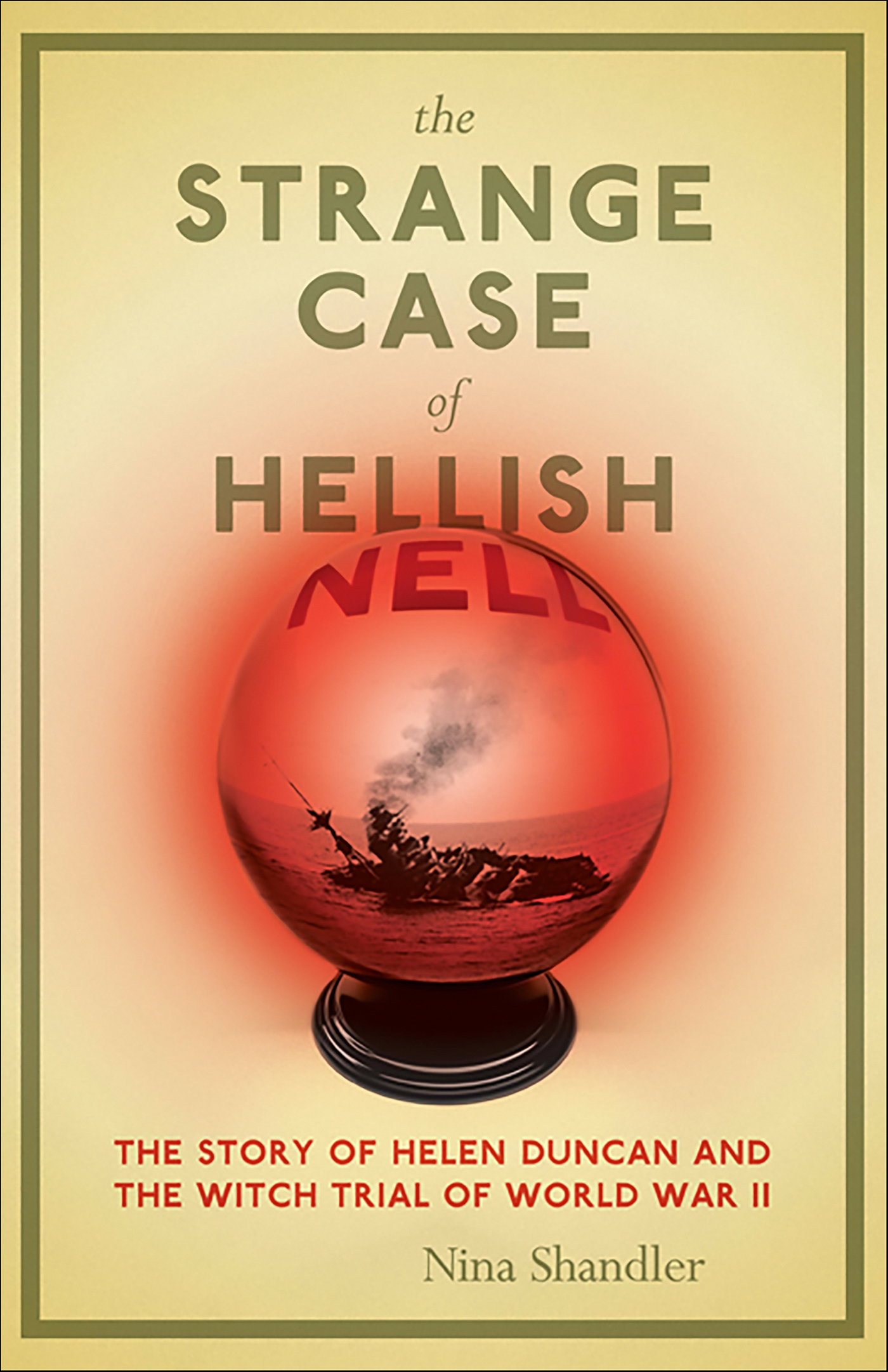 This image is the cover for the book Strange Case of Hellish Nell