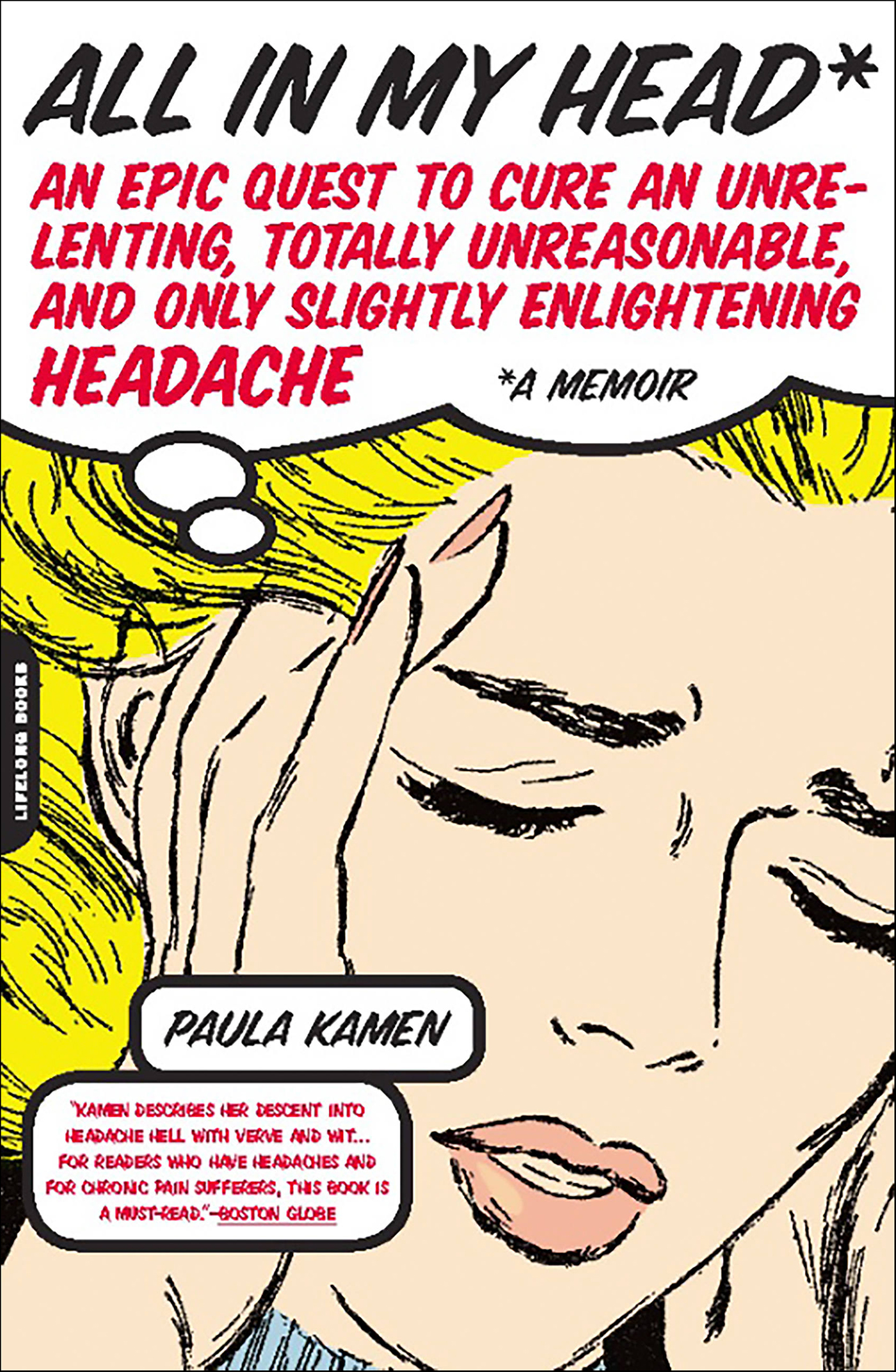 This image is the cover for the book All in My Head