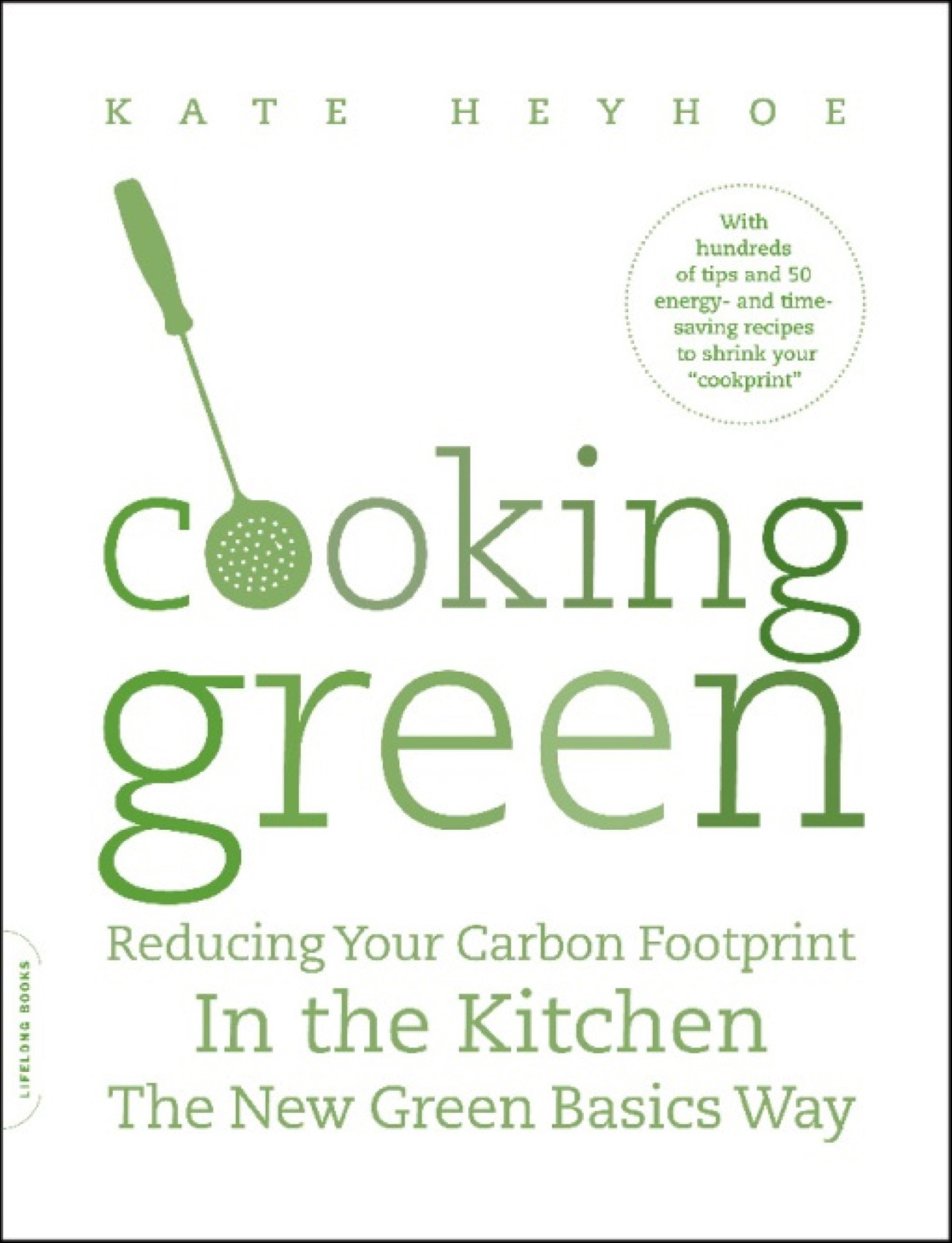 This image is the cover for the book Cooking Green