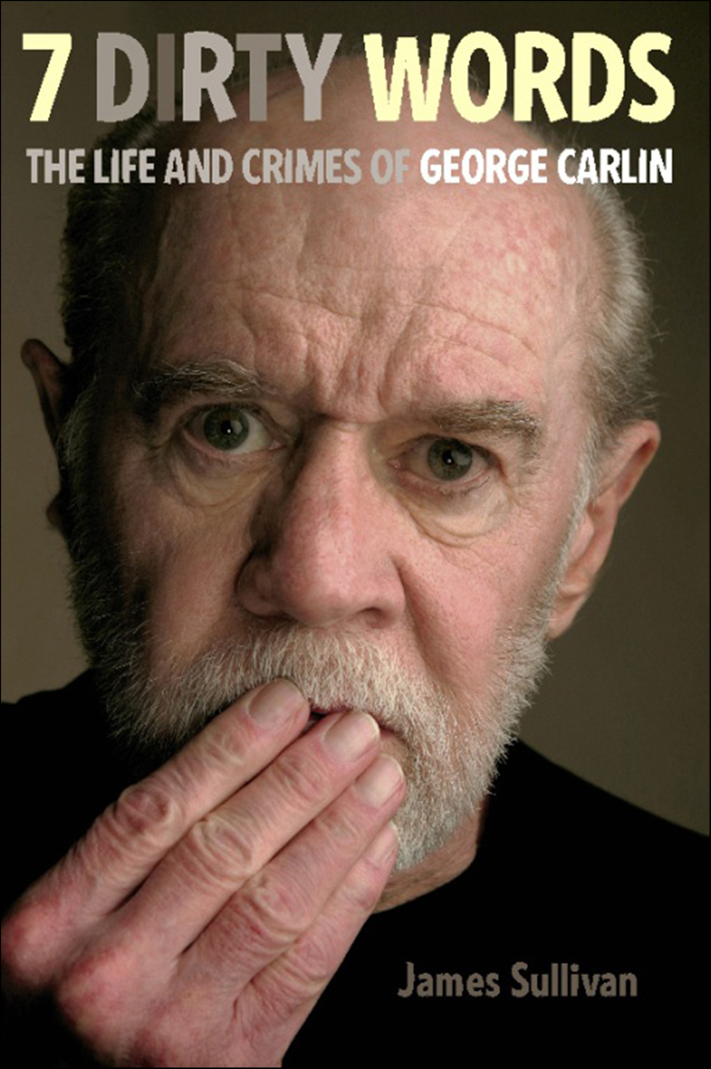This image is the cover for the book Seven Dirty Words