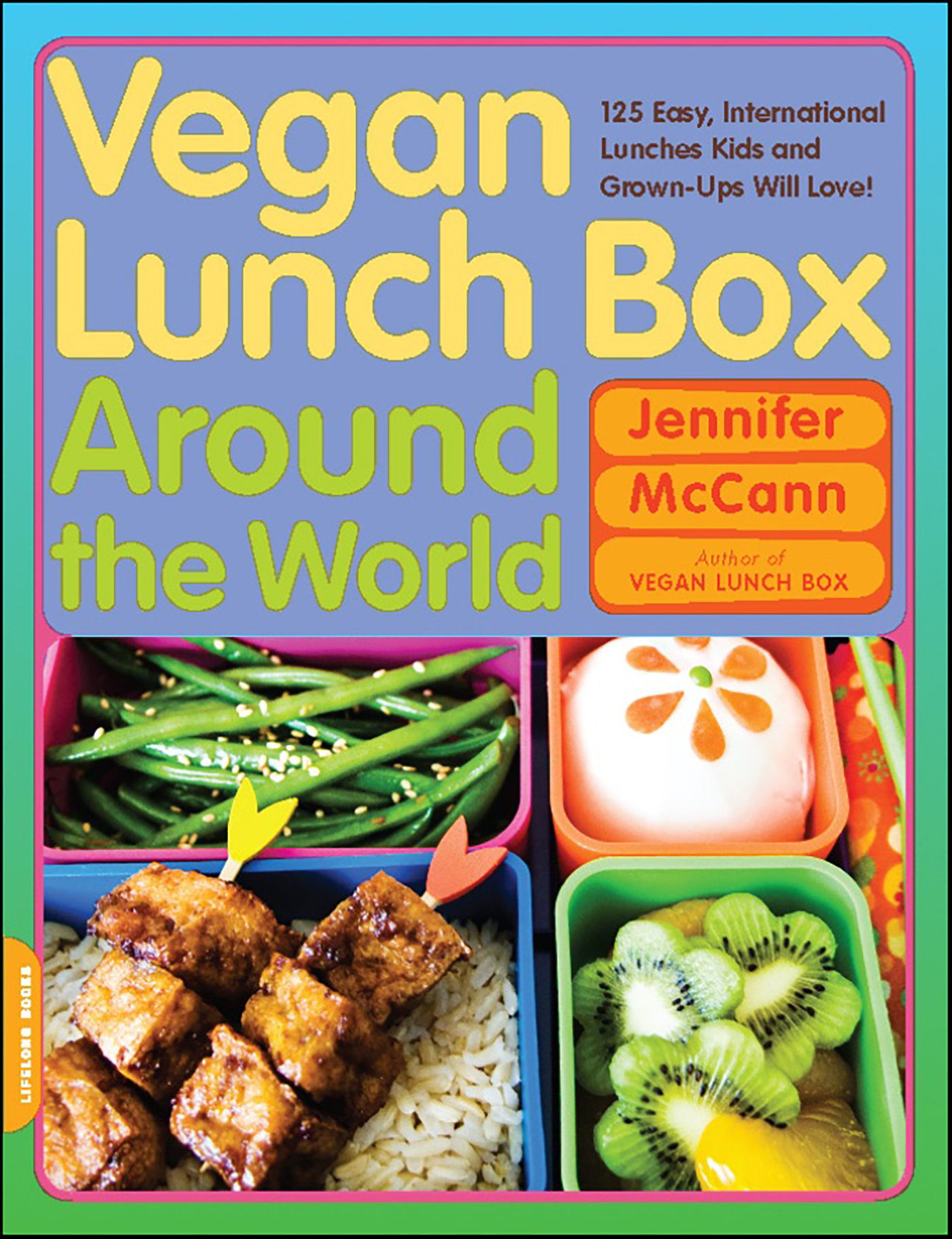 This image is the cover for the book Vegan Lunch Box Around the World