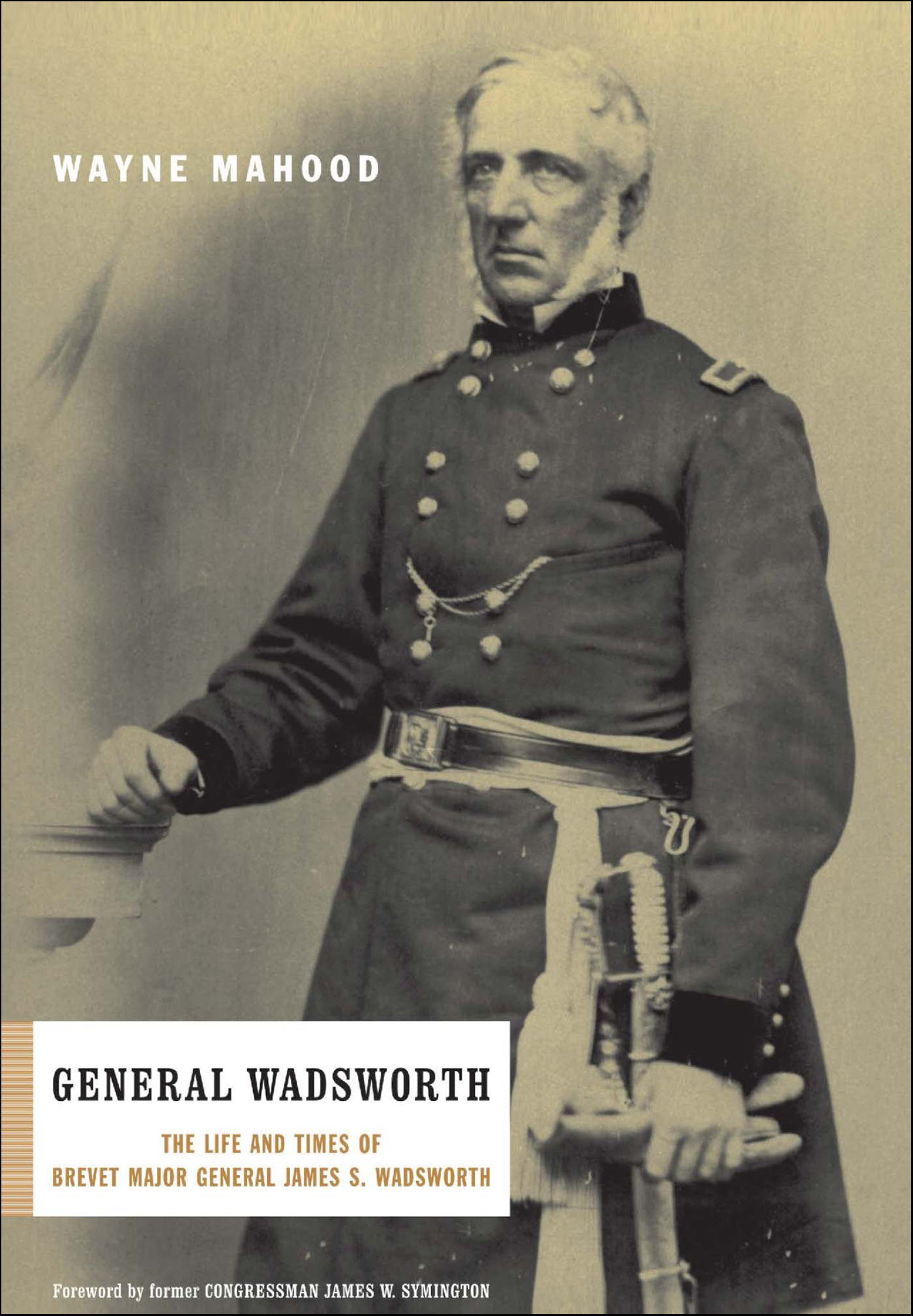 This image is the cover for the book General Wadsworth