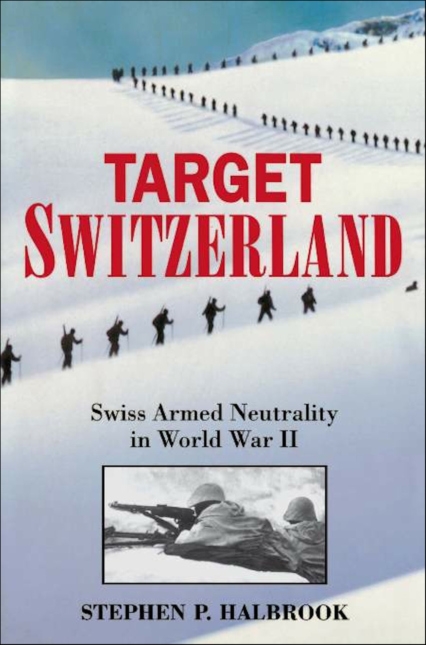 This image is the cover for the book Target Switzerland