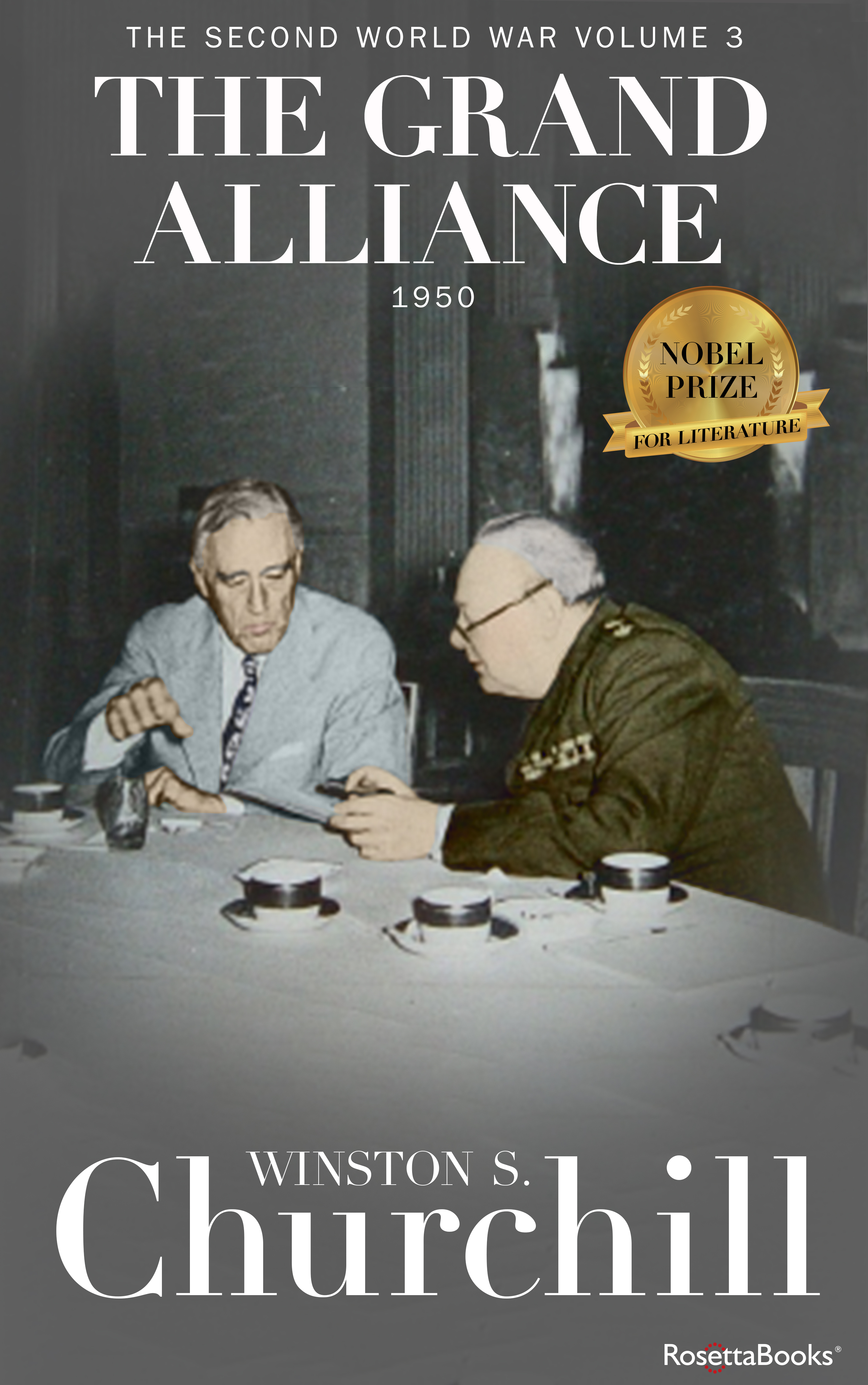 This image is the cover for the book Grand Alliance, Winston S. Churchill The Second World Wa