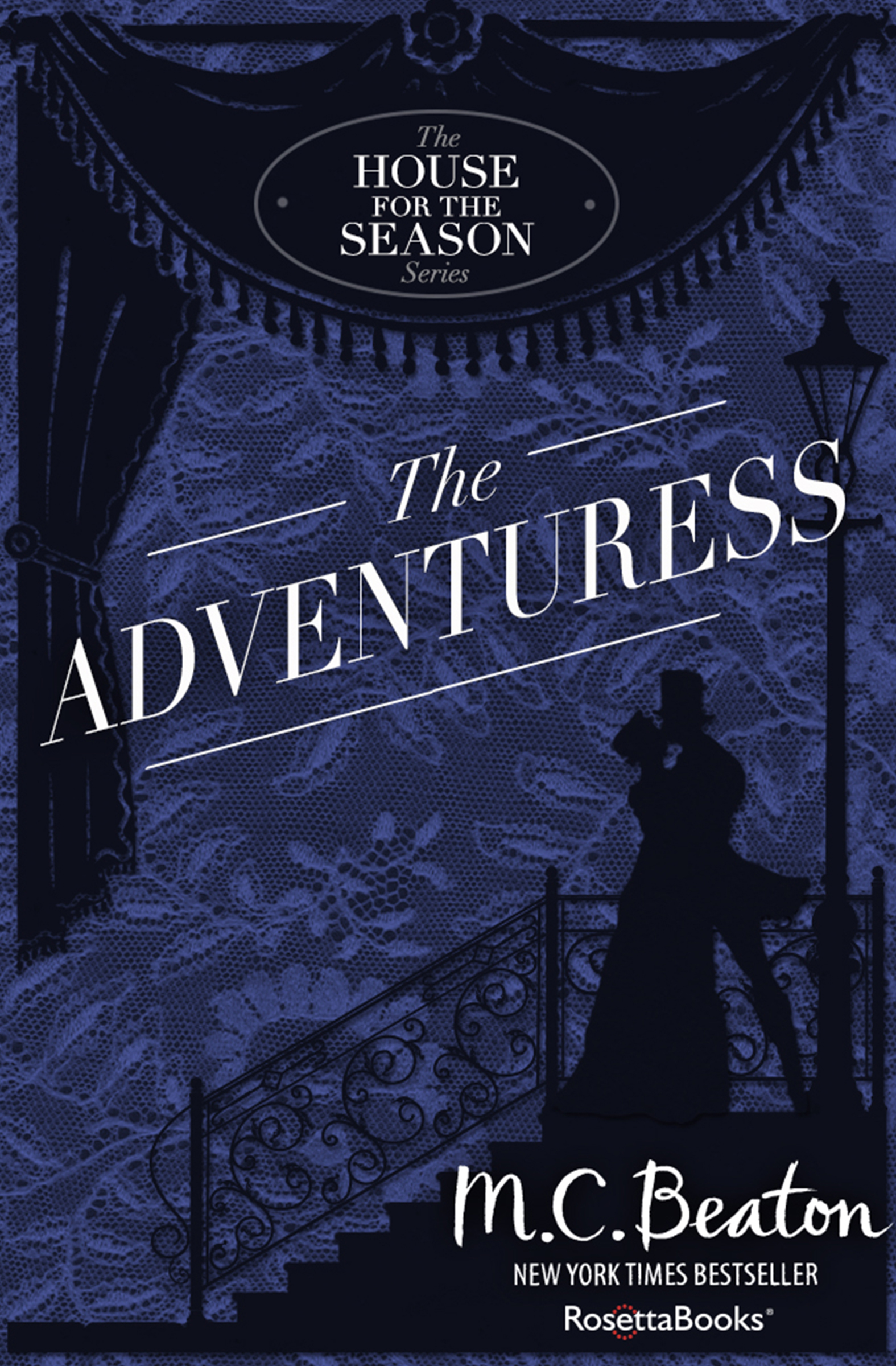 This image is the cover for the book Adventuress, The House for the Season Series