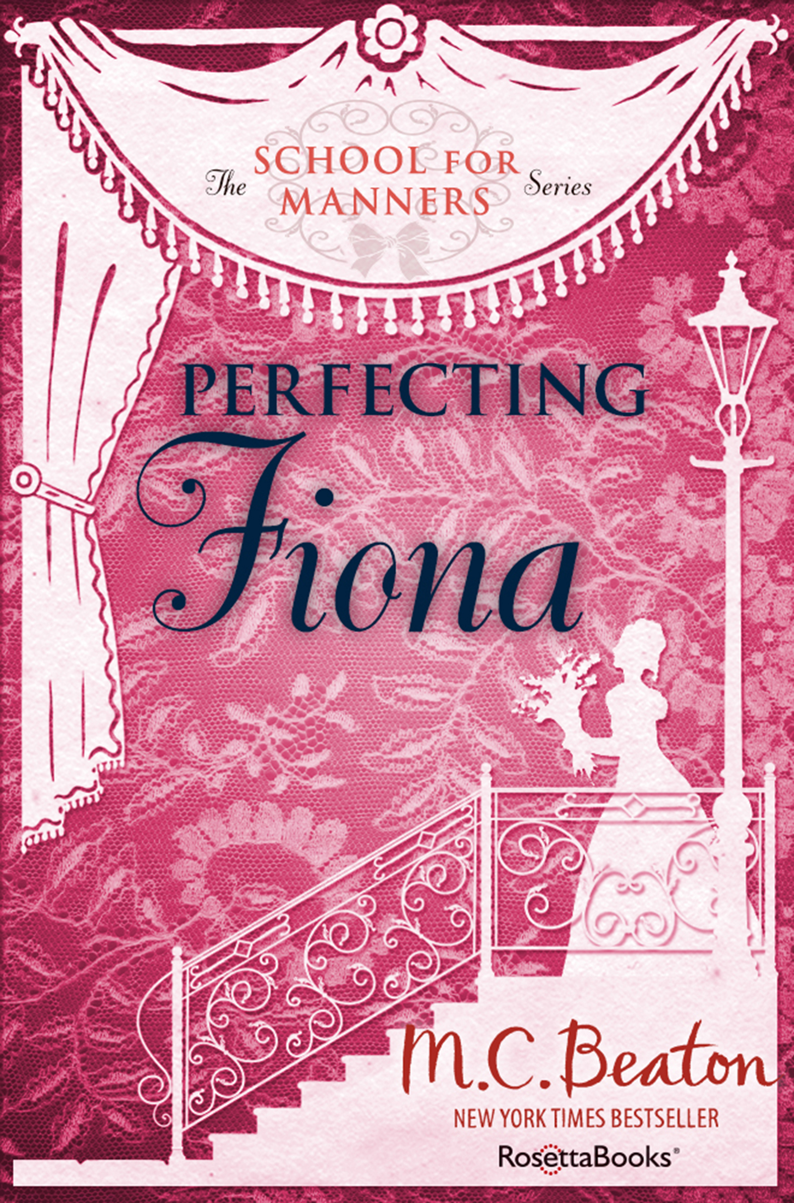 This image is the cover for the book Perfecting Fiona, The School for Manners Series