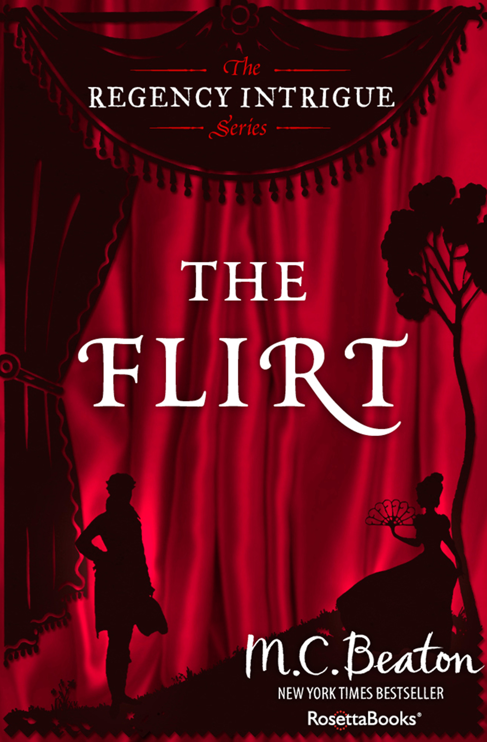 This image is the cover for the book Flirt, The Regency Intrigue Series