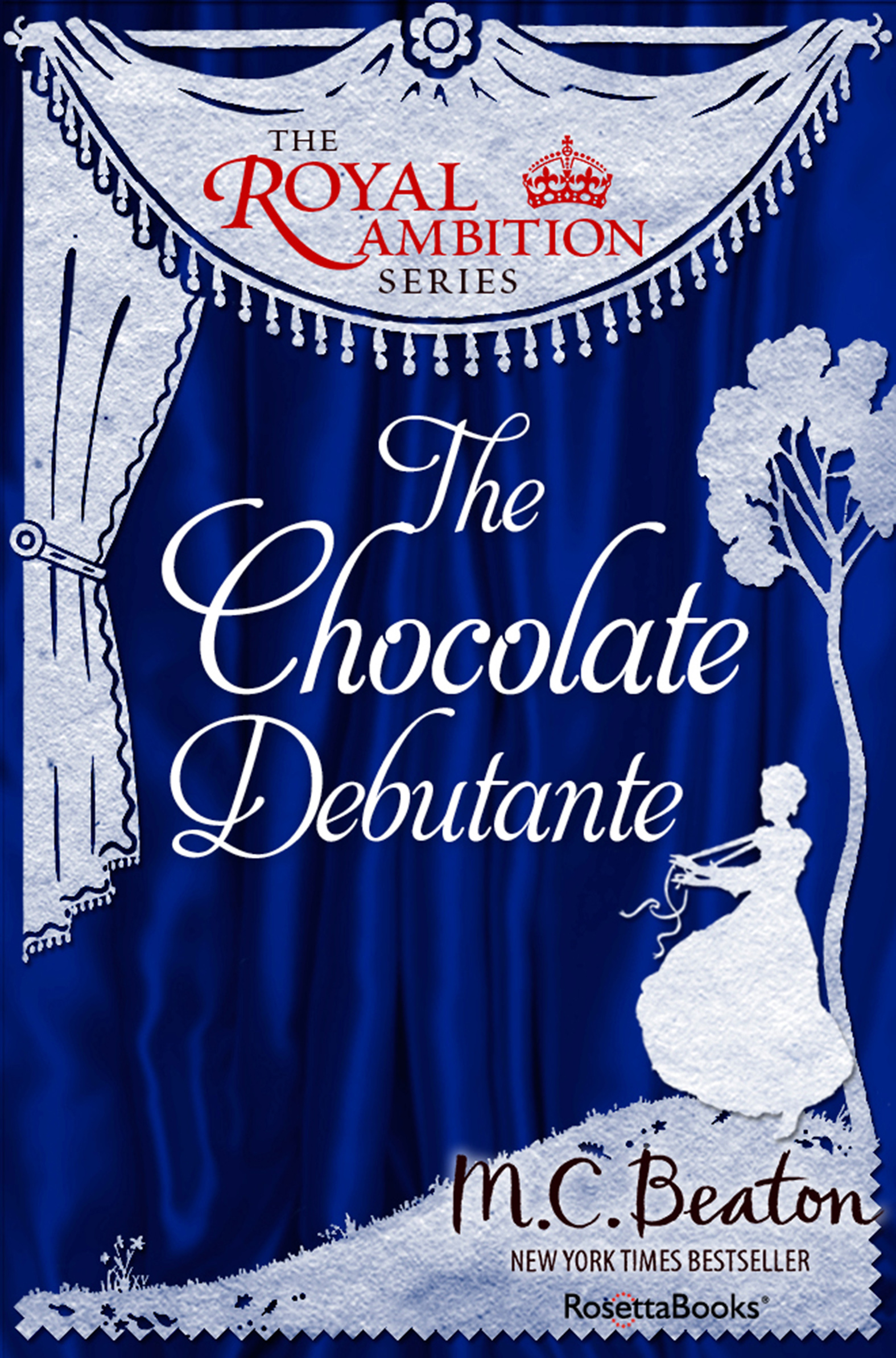 This image is the cover for the book Chocolate Debutante, The Royal Ambition Series