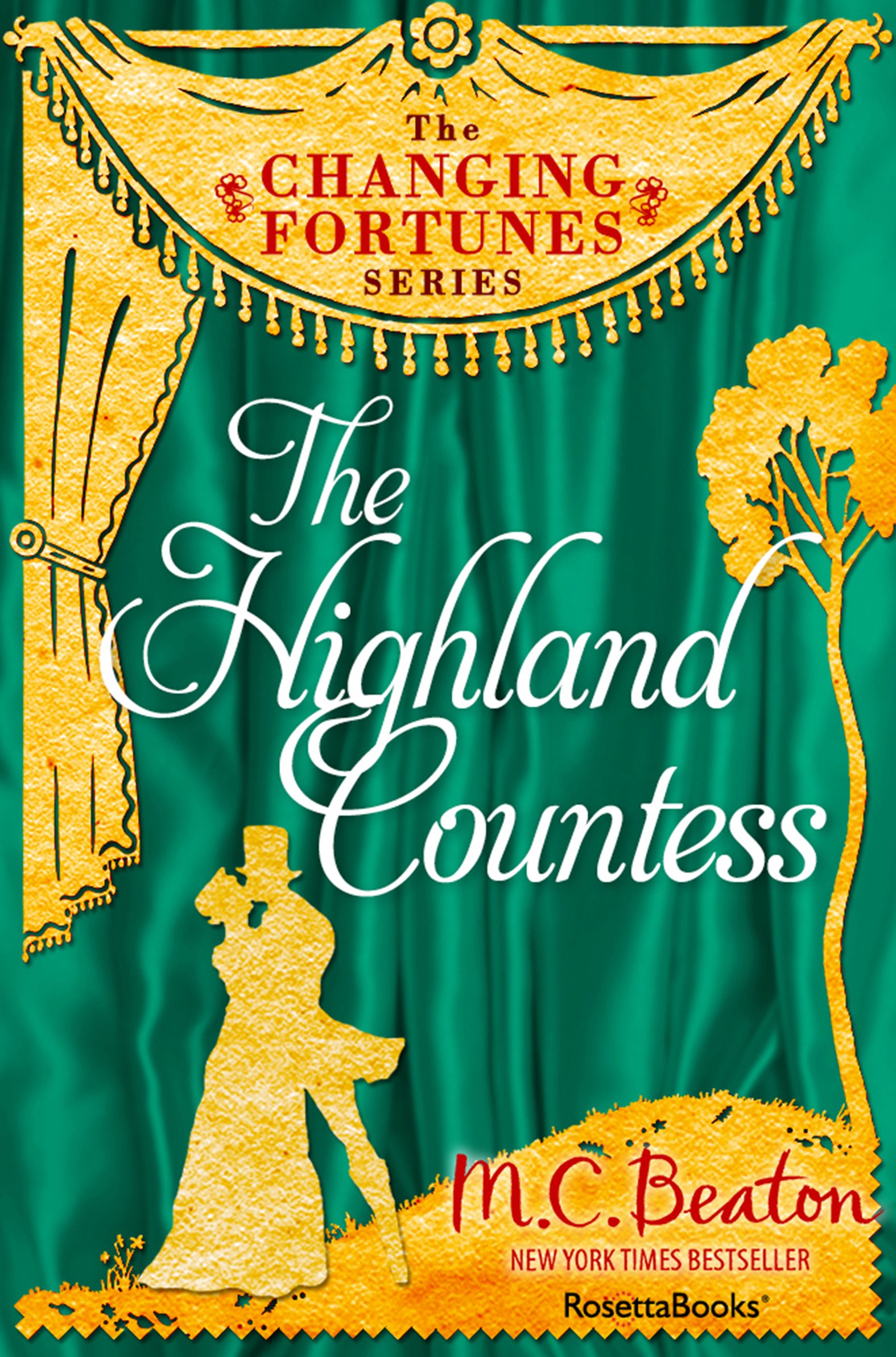 This image is the cover for the book Highland Countess, The Changing Fortunes Series