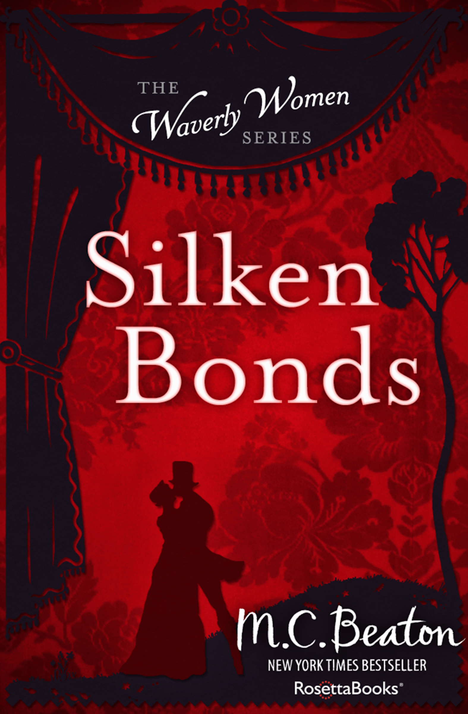 This image is the cover for the book Silken Bonds, The Waverly Women Series
