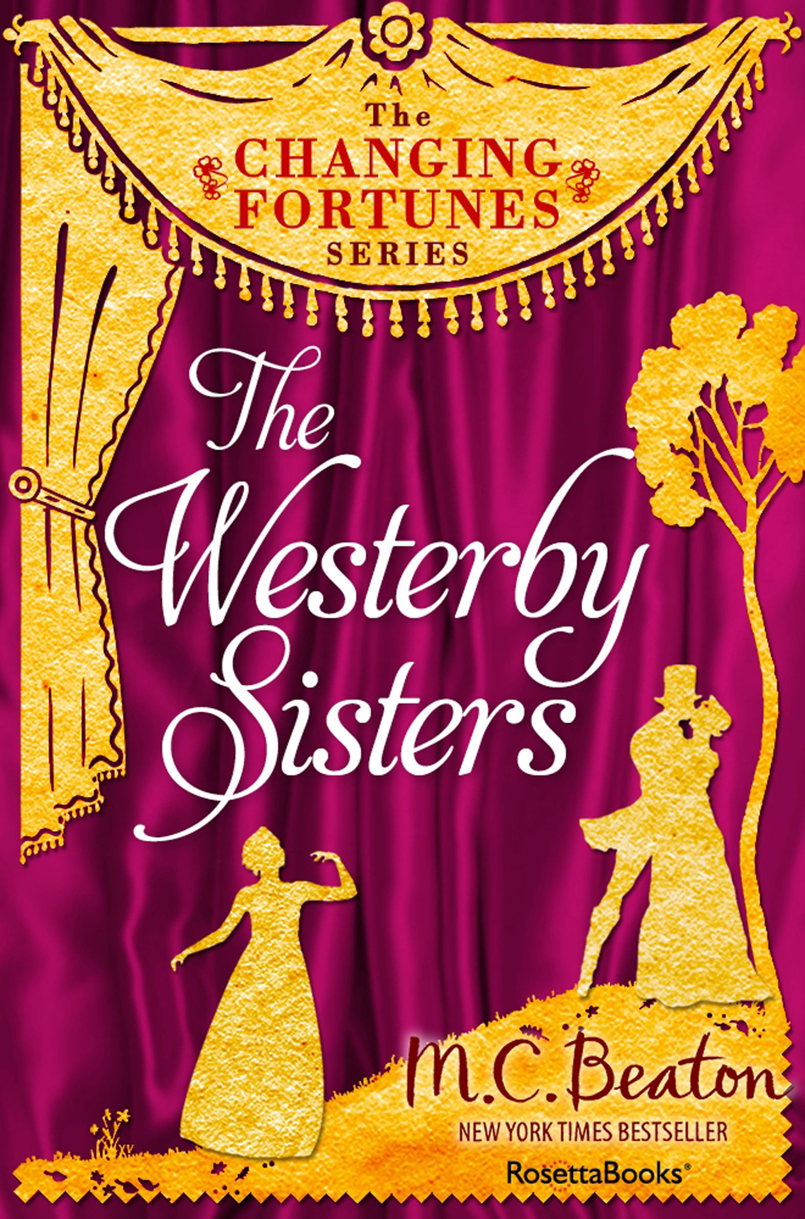 This image is the cover for the book Westerby Sisters, The Changing Fortunes Series
