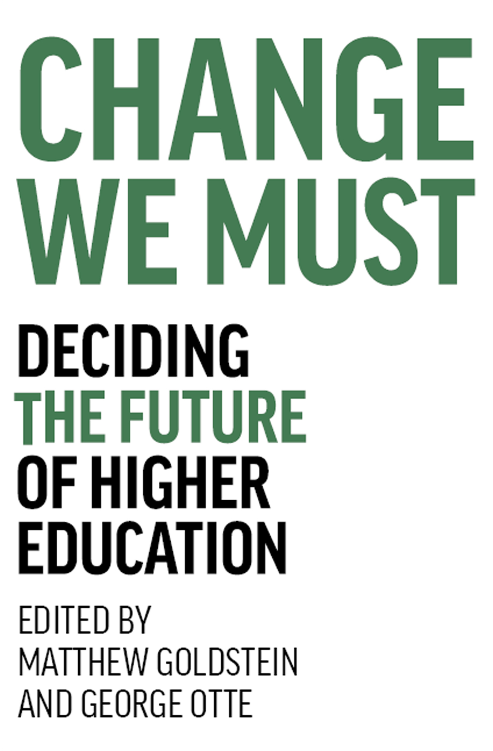 This image is the cover for the book Change We Must