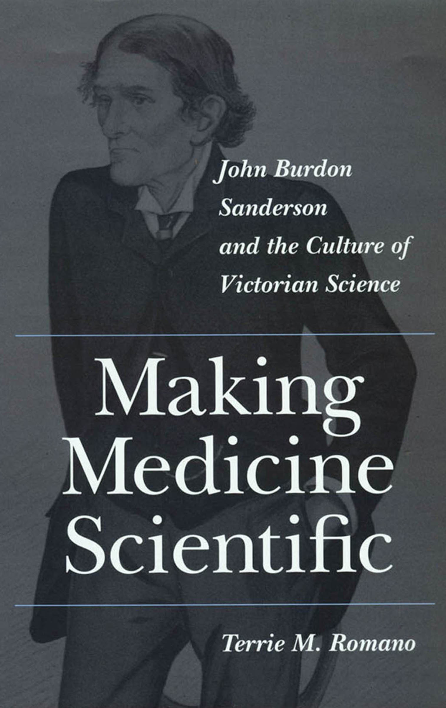 This image is the cover for the book Making Medicine Scientific