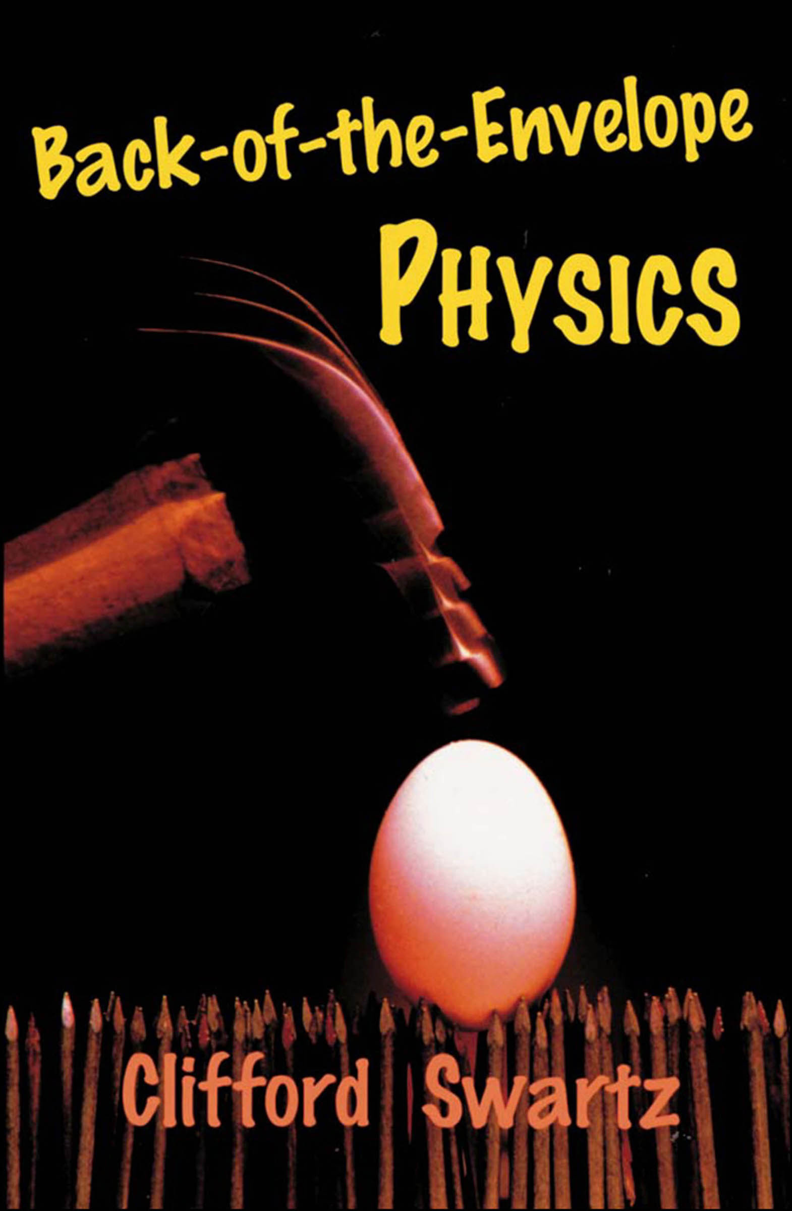 This image is the cover for the book Back-of-the-Envelope Physics