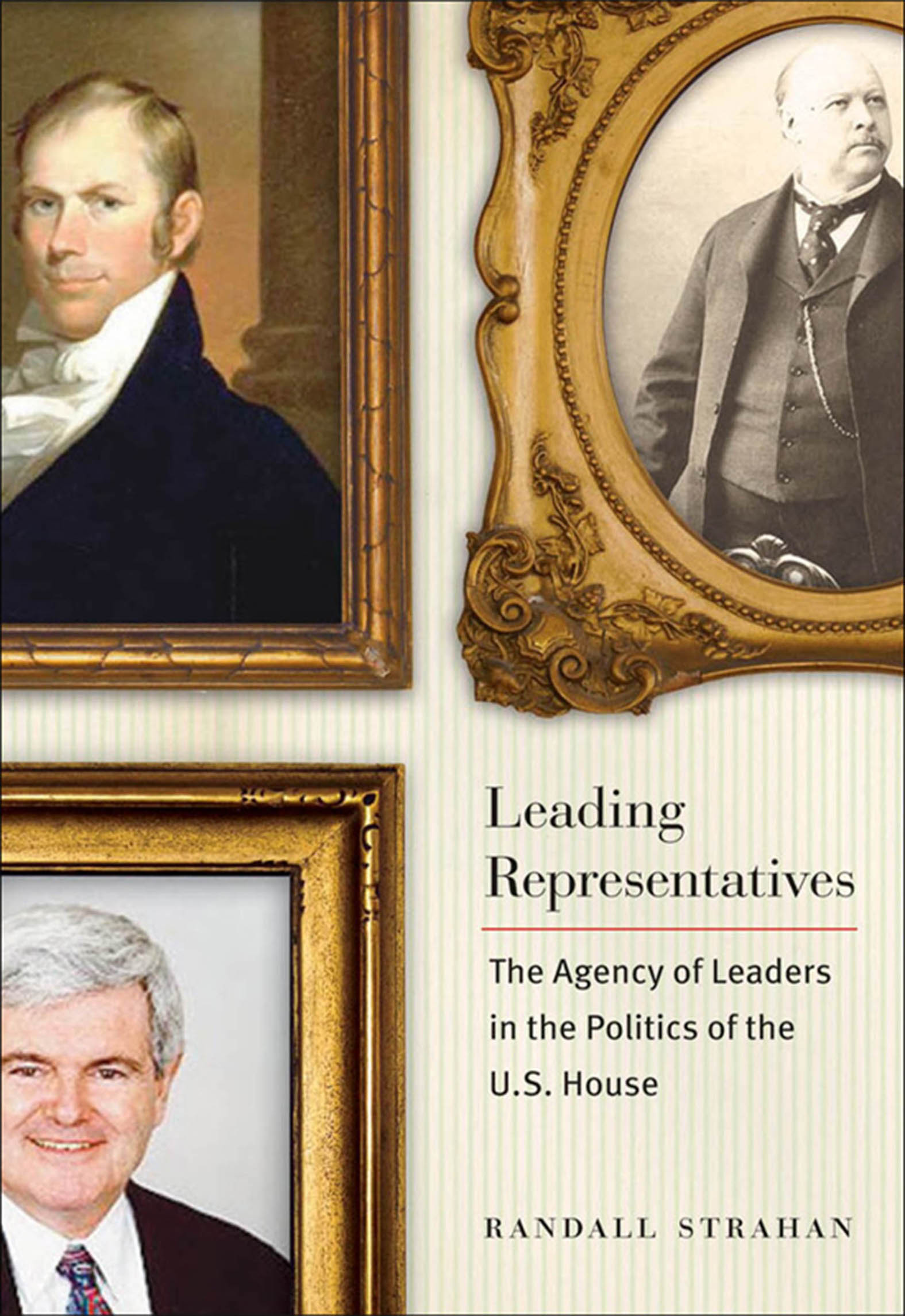 This image is the cover for the book Leading Representatives, Interpreting American Politics