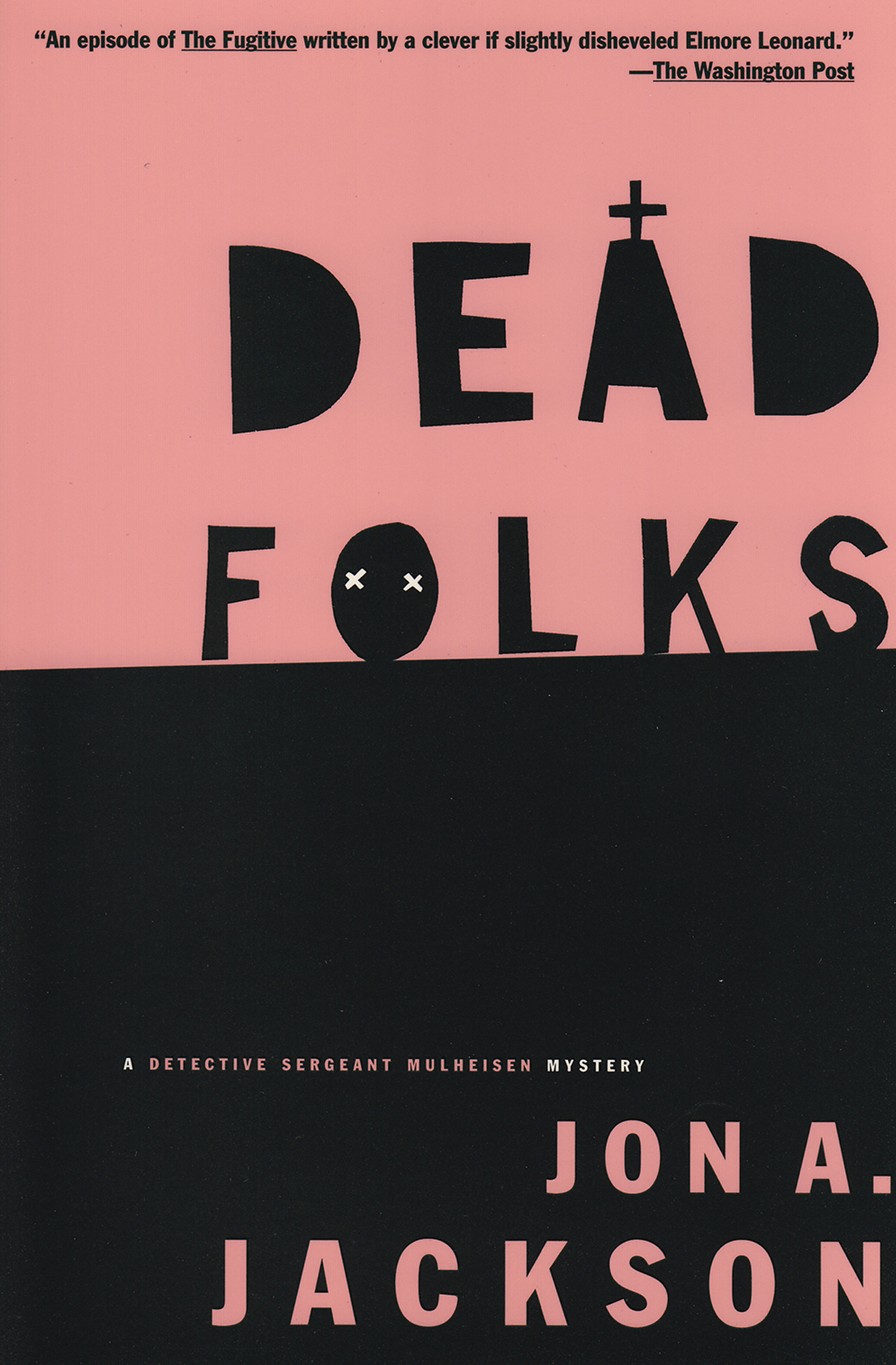 This image is the cover for the book Dead Folks, The Detective Sergeant Mullheisen Mysteries