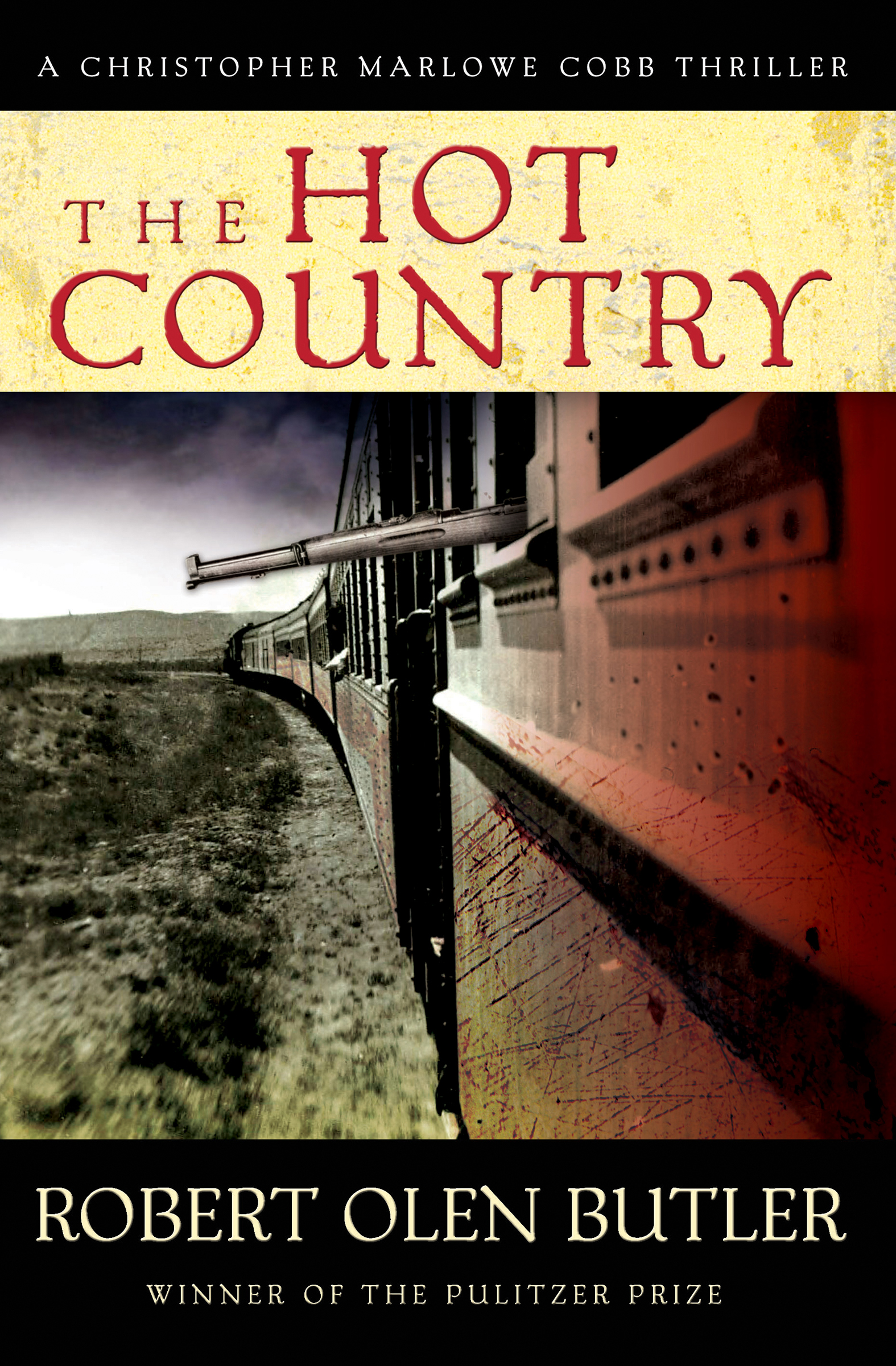 This image is the cover for the book Hot Country, The Christopher Marlowe Cobb Thrillers
