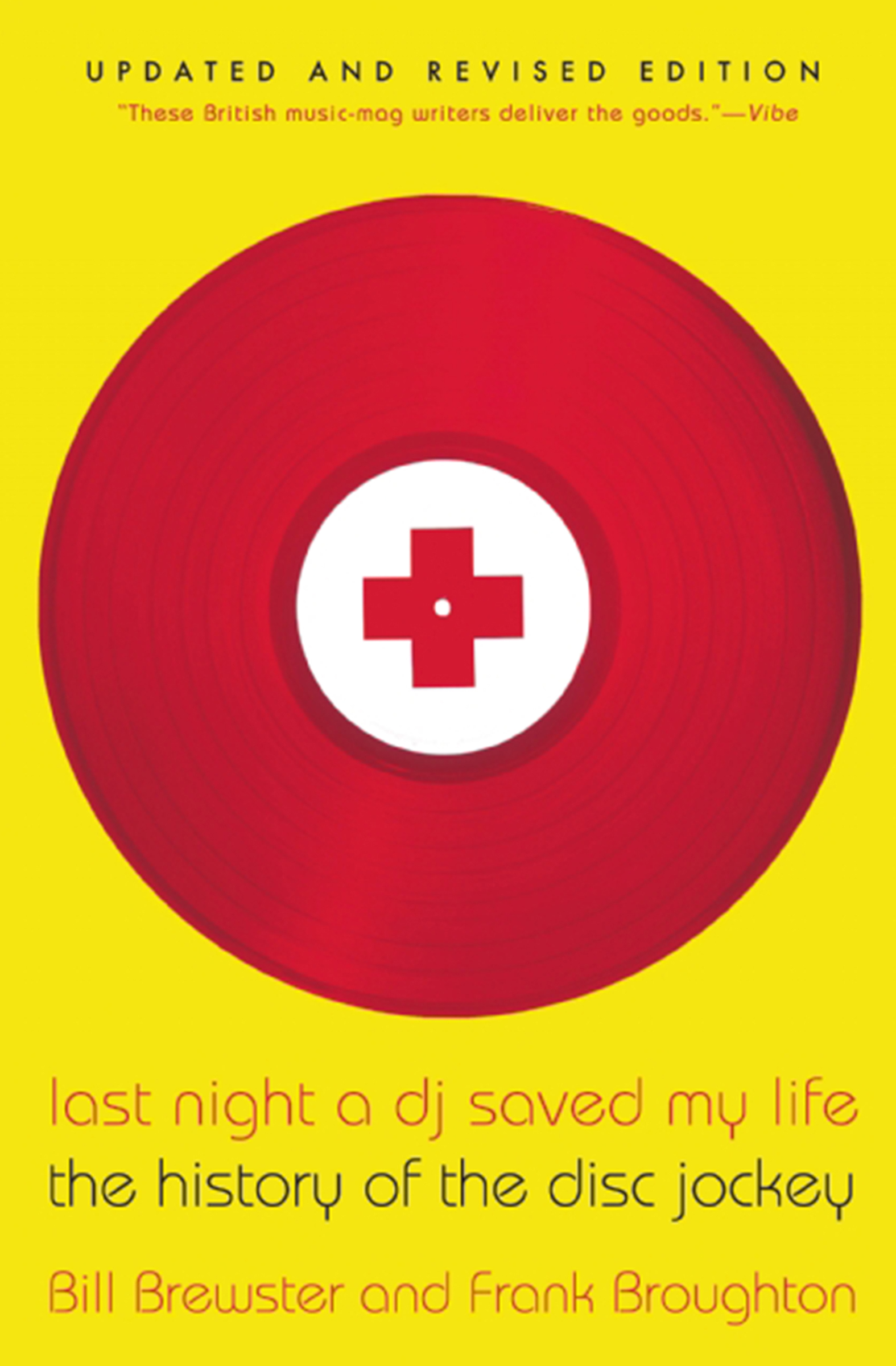 This image is the cover for the book Last Night a DJ Saved My Life