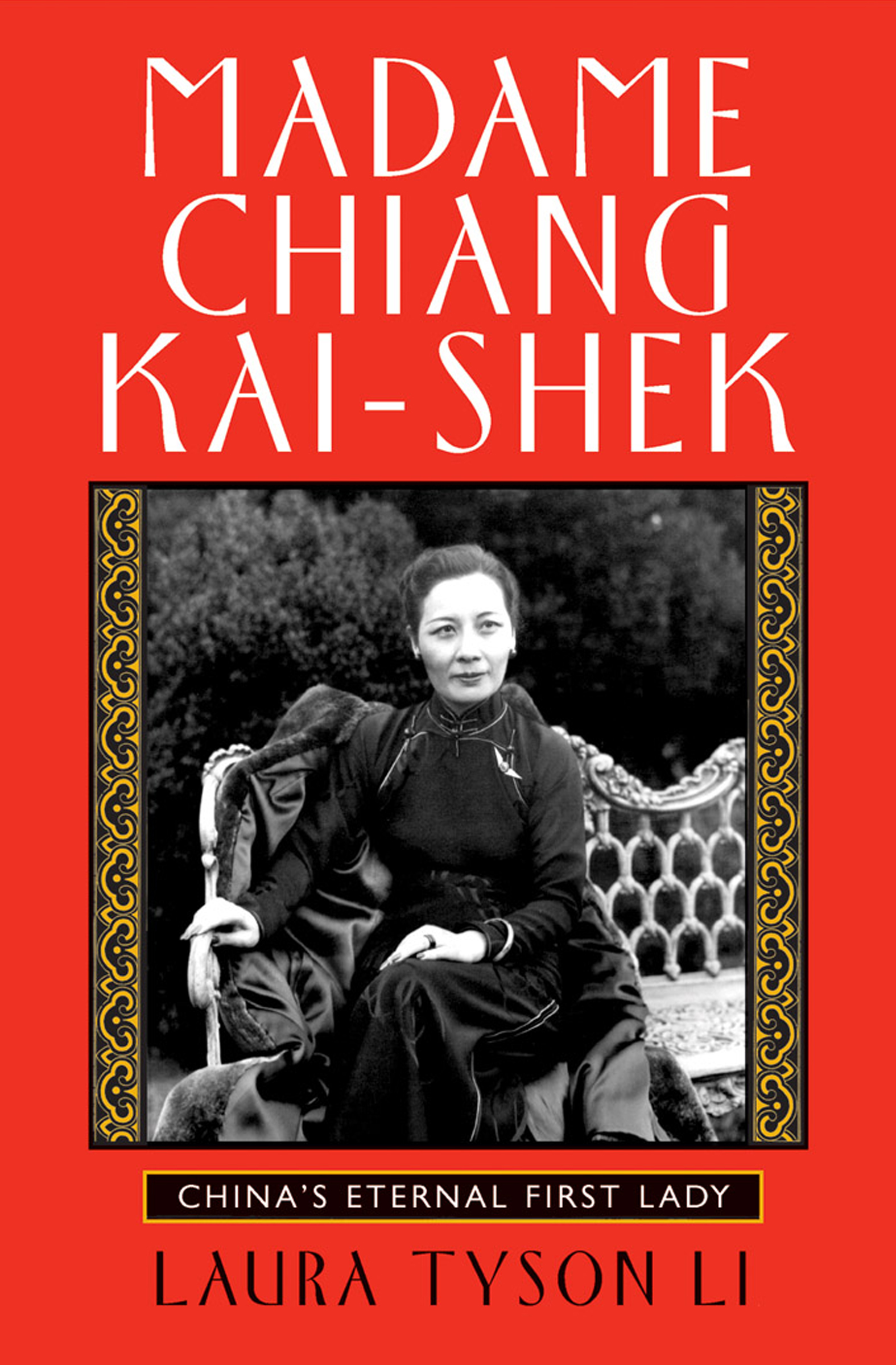 This image is the cover for the book Madame Chiang Kai-shek