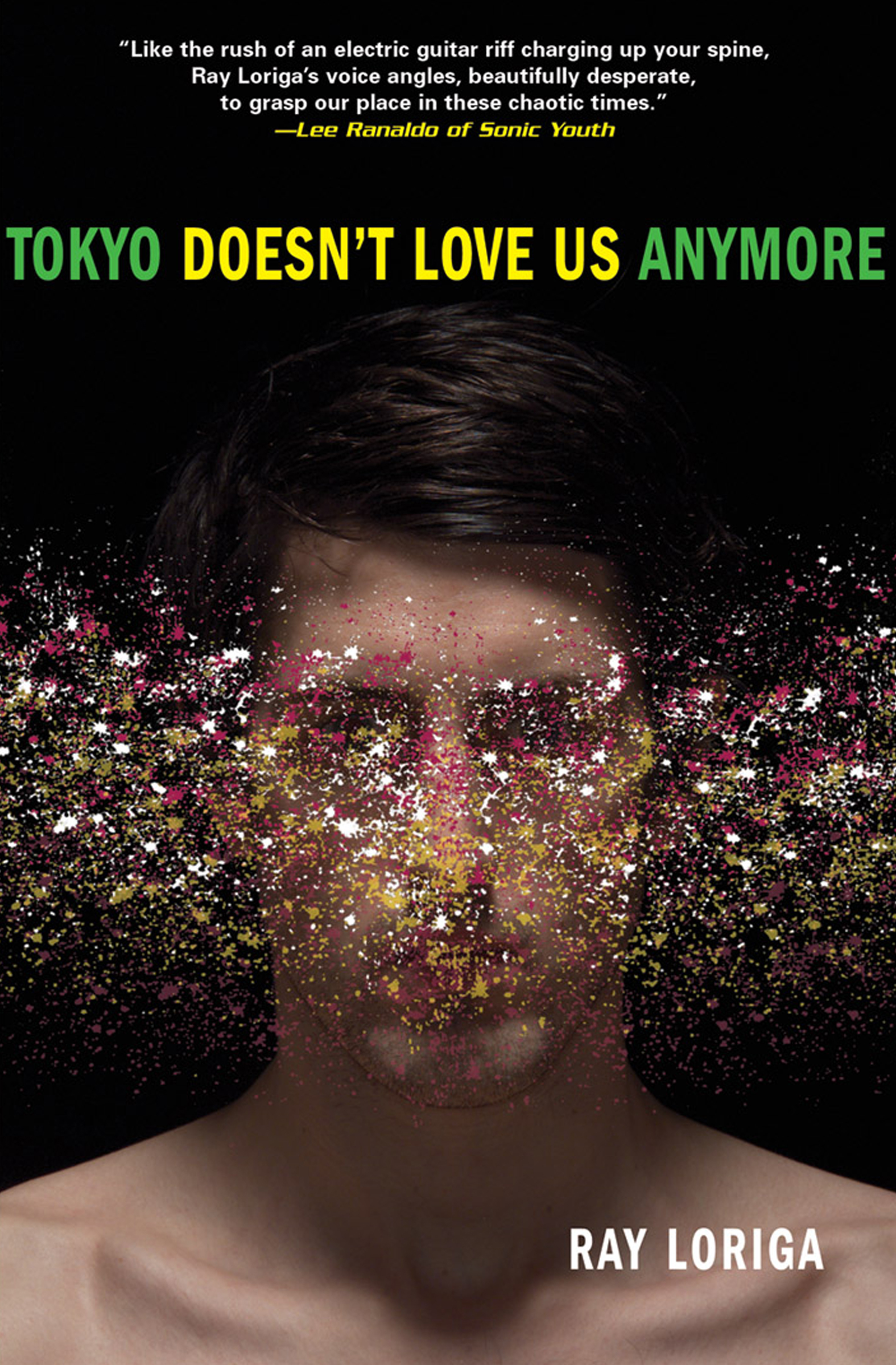 This image is the cover for the book Tokyo Doesn't Love Us Anymore