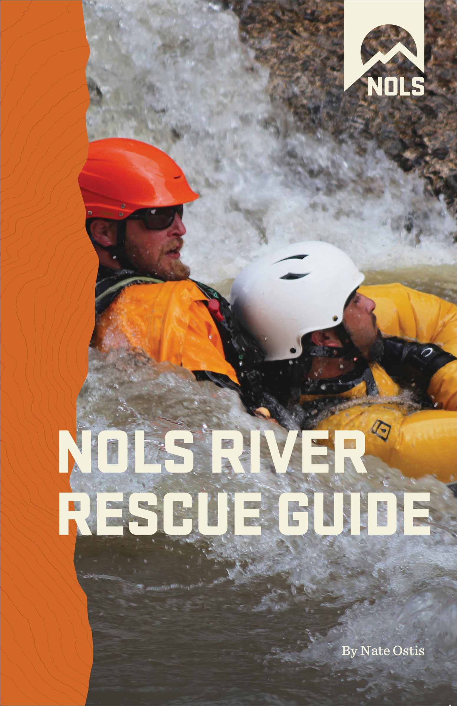 This image is the cover for the book NOLS River Rescue Guide, NOLS Library