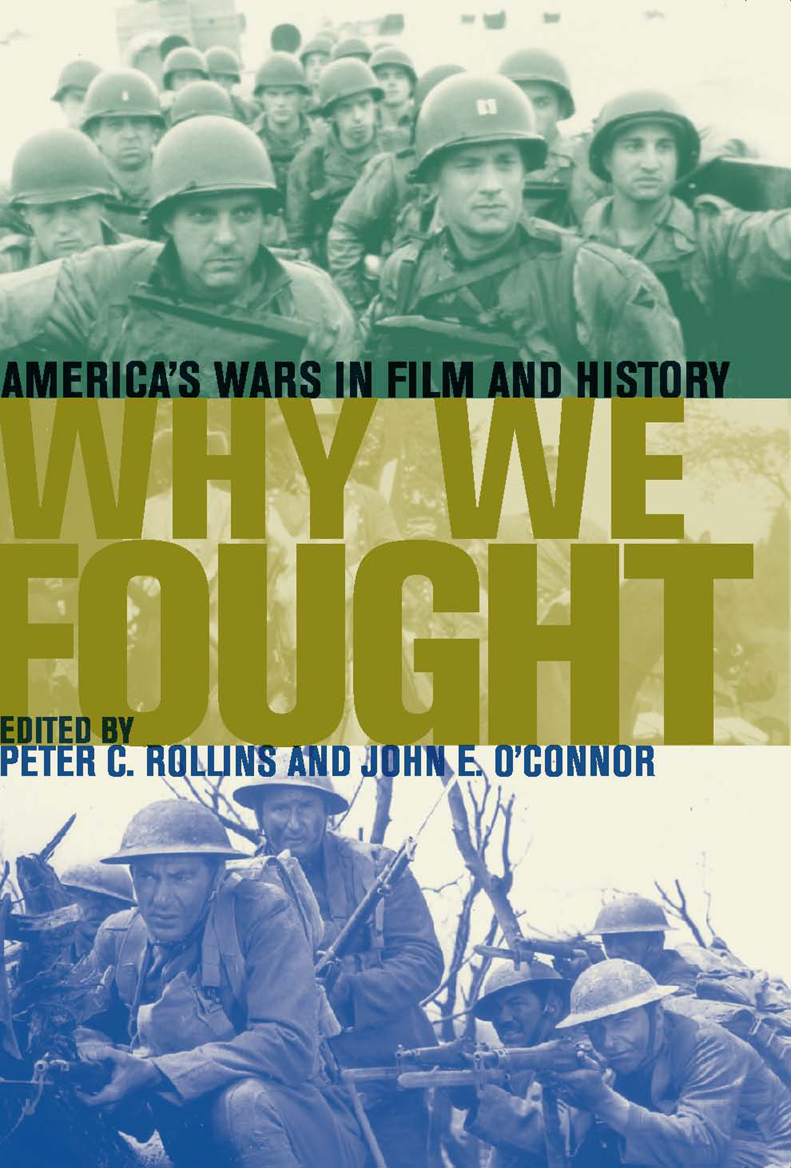 This image is the cover for the book Why We Fought, Film and History