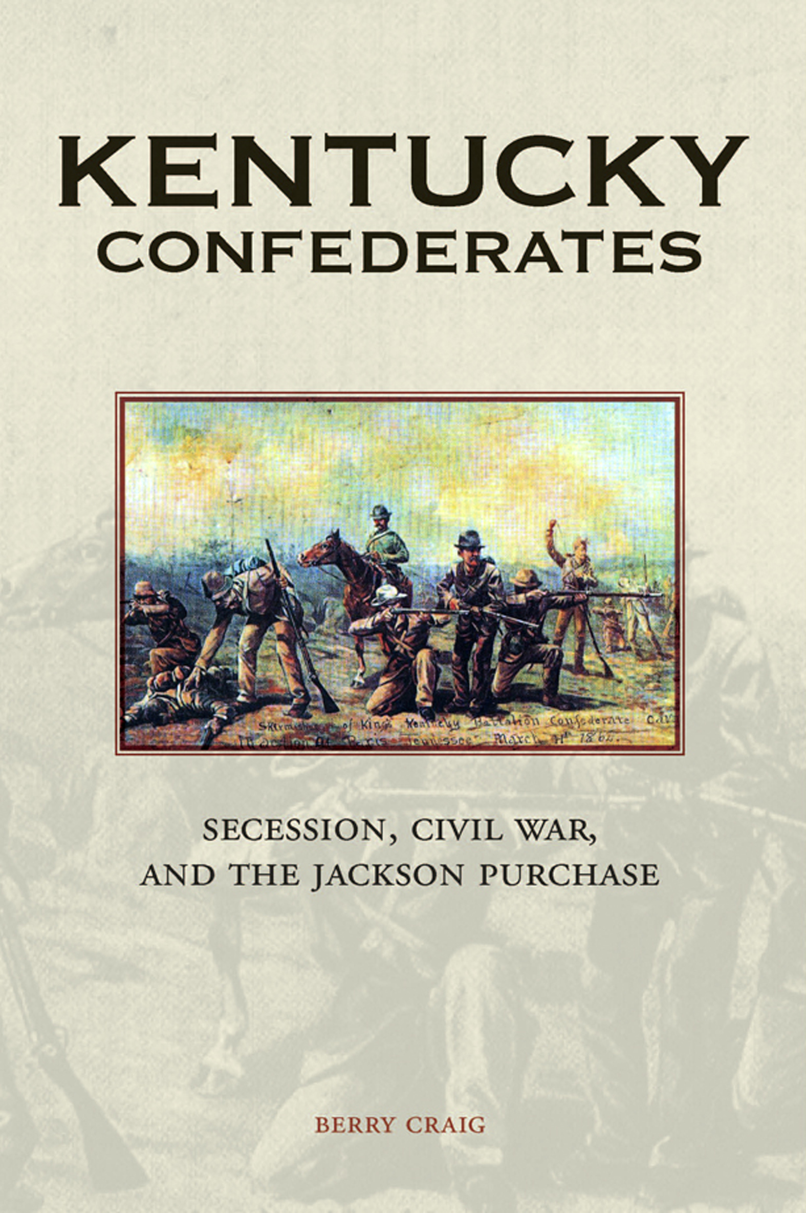 This image is the cover for the book Kentucky Confederates