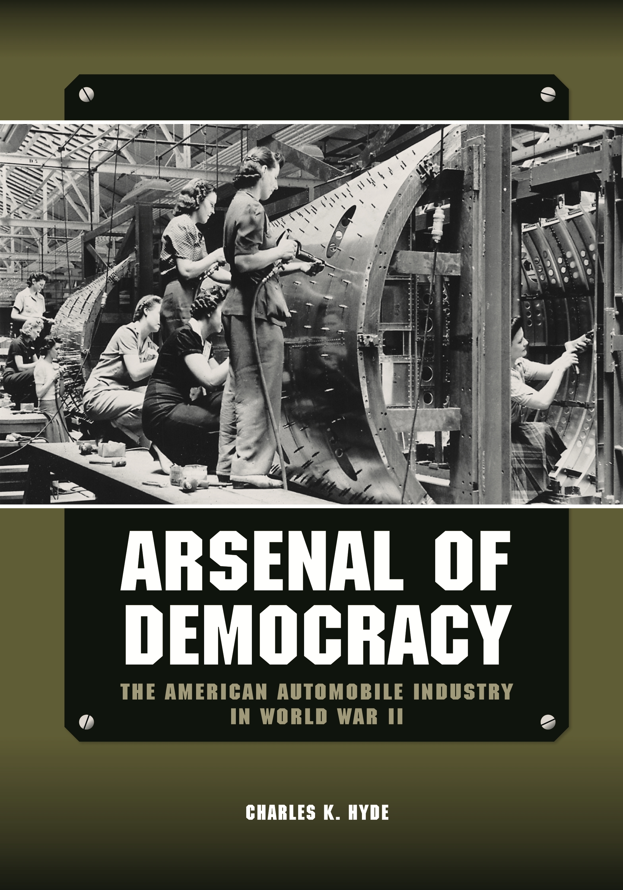 This image is the cover for the book Arsenal of Democracy, Great Lakes Books