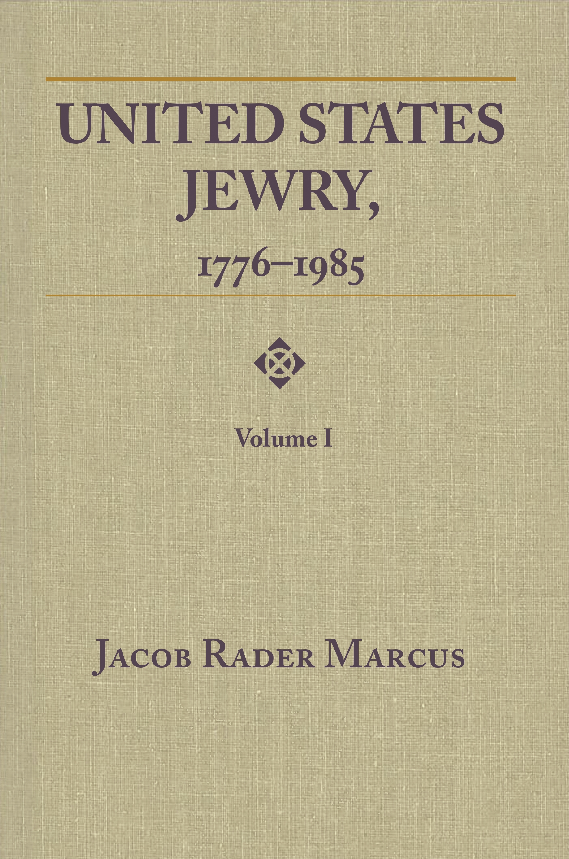 This image is the cover for the book United States Jewry, 1776-1985
