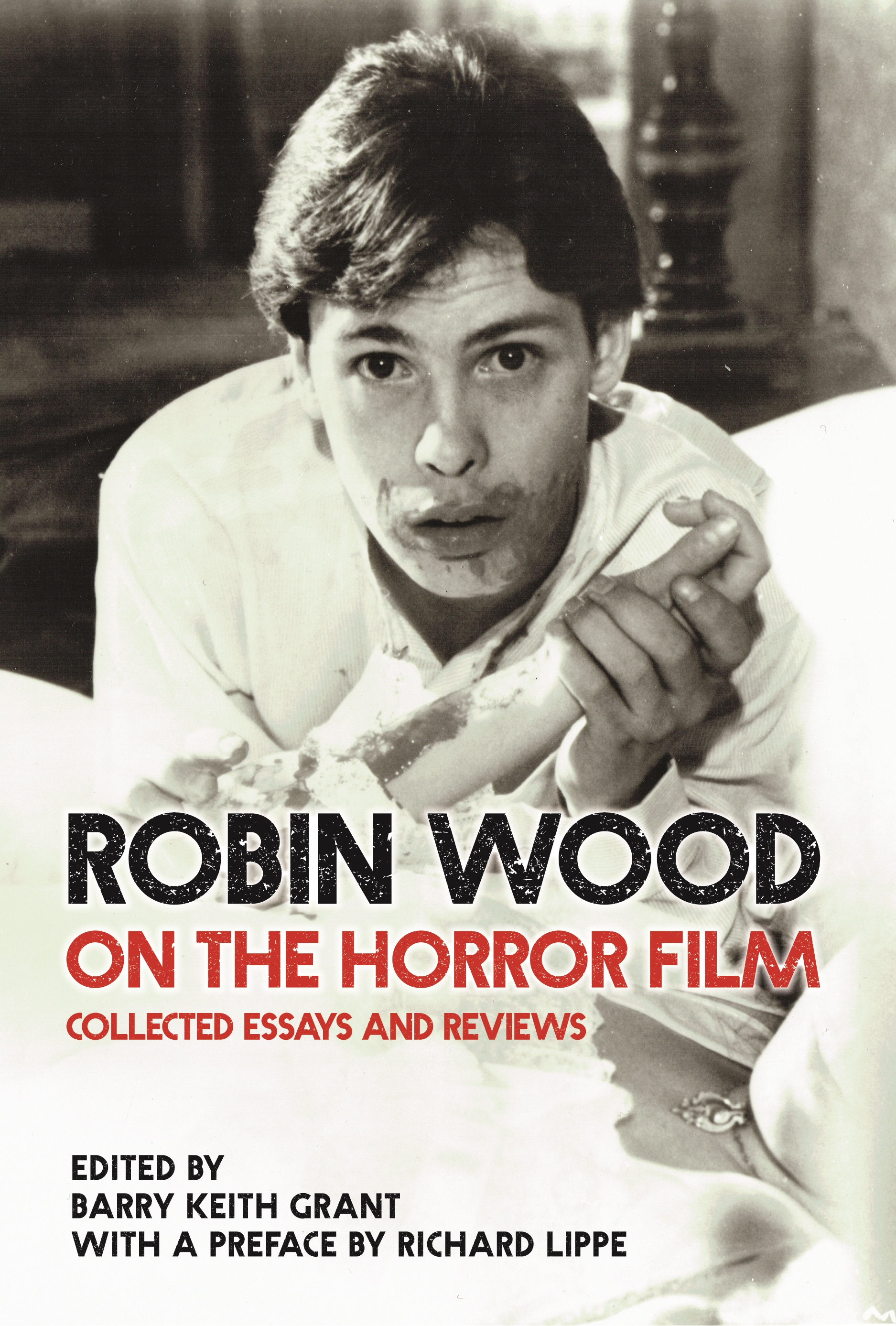 This image is the cover for the book Robin Wood on the Horror Film, Contemporary Approaches to Film and Media Studies