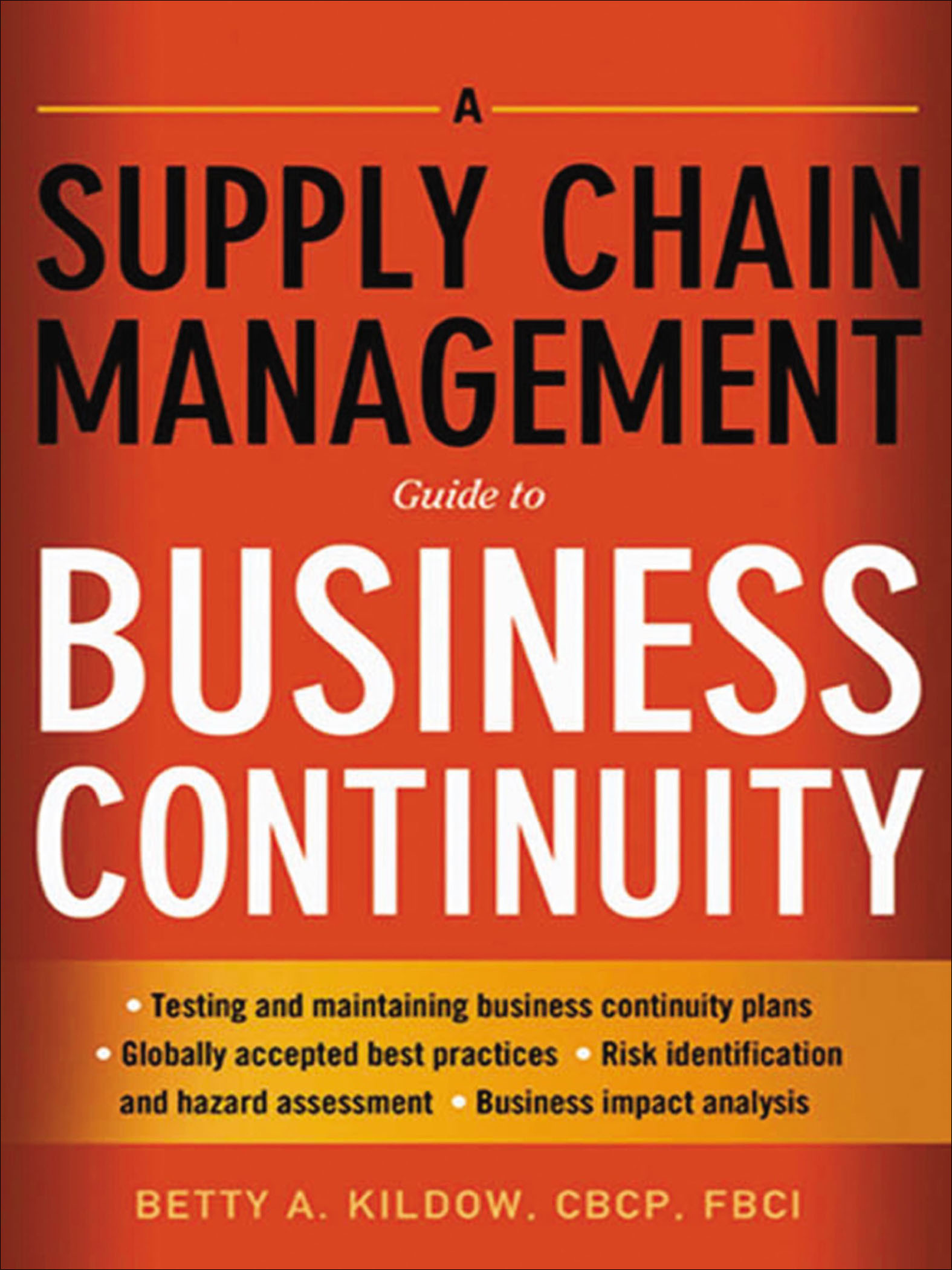 This image is the cover for the book Supply Chain Management Guide to Business Continuity
